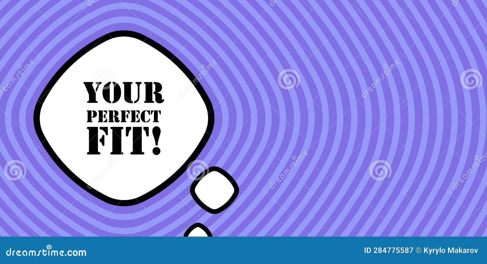 speech bubble with your you perfect fit text. boom retro comic style. pop art style.  line icon for business