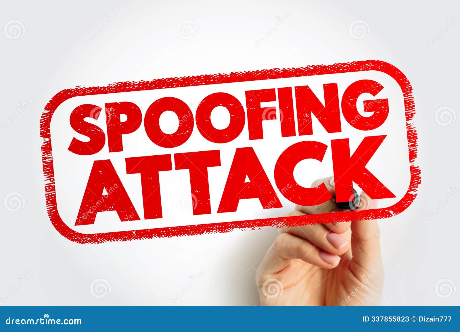 spoofing attack - situation in which a person or program successfully identifies as another by falsifying data, text stamp concept