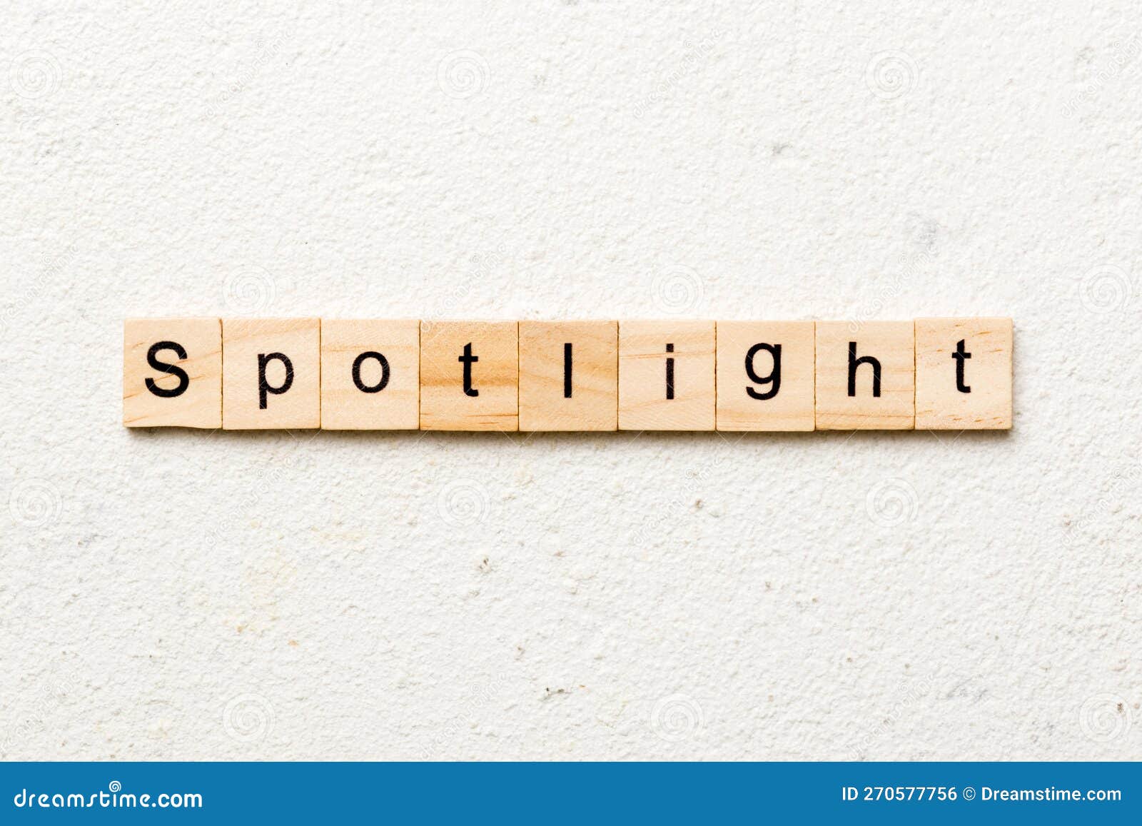 Spotlight Word Written on Wood Block. Spotlight Text on Table, Concept