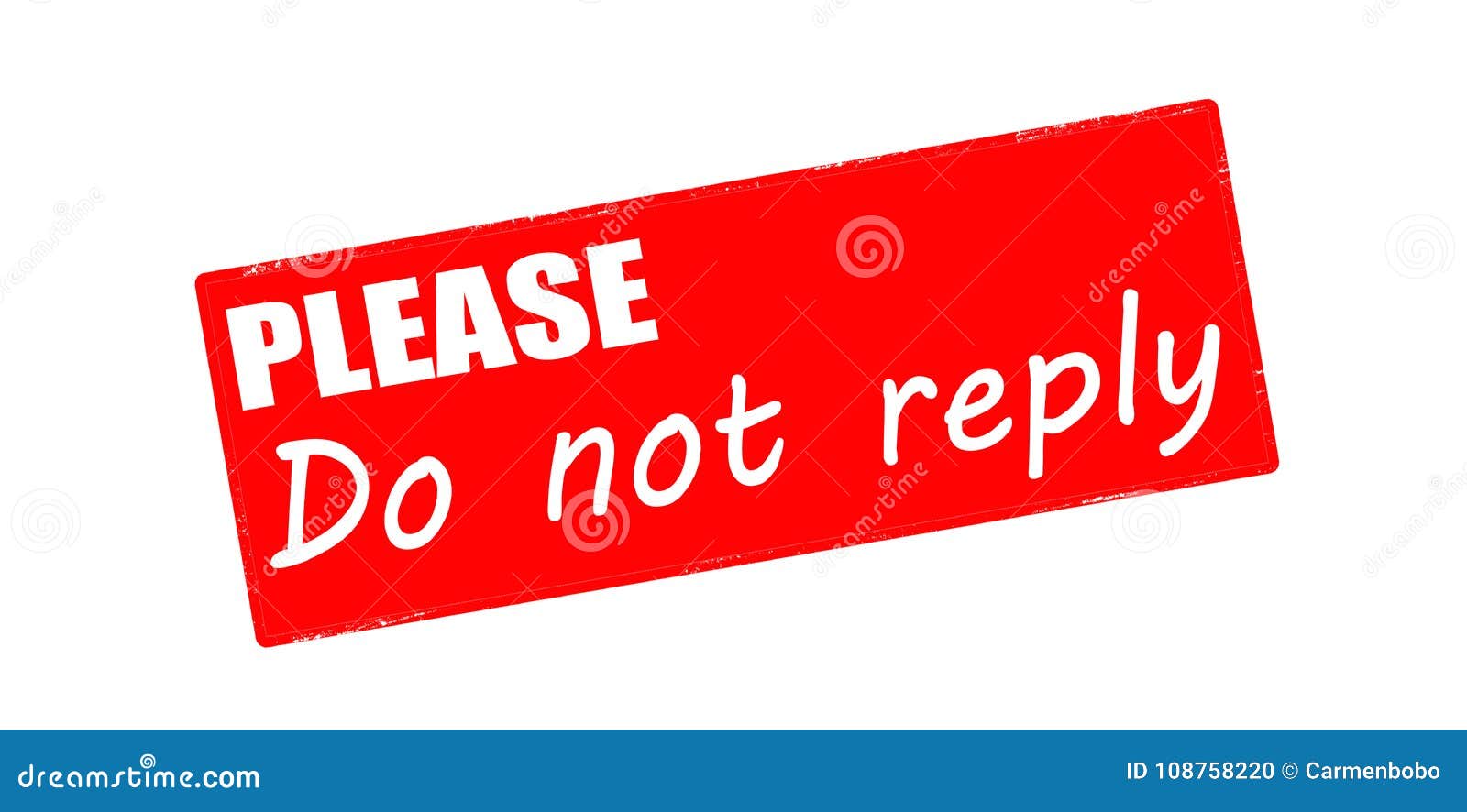 Please do not reply stock illustration. Illustration of grungy 108758220