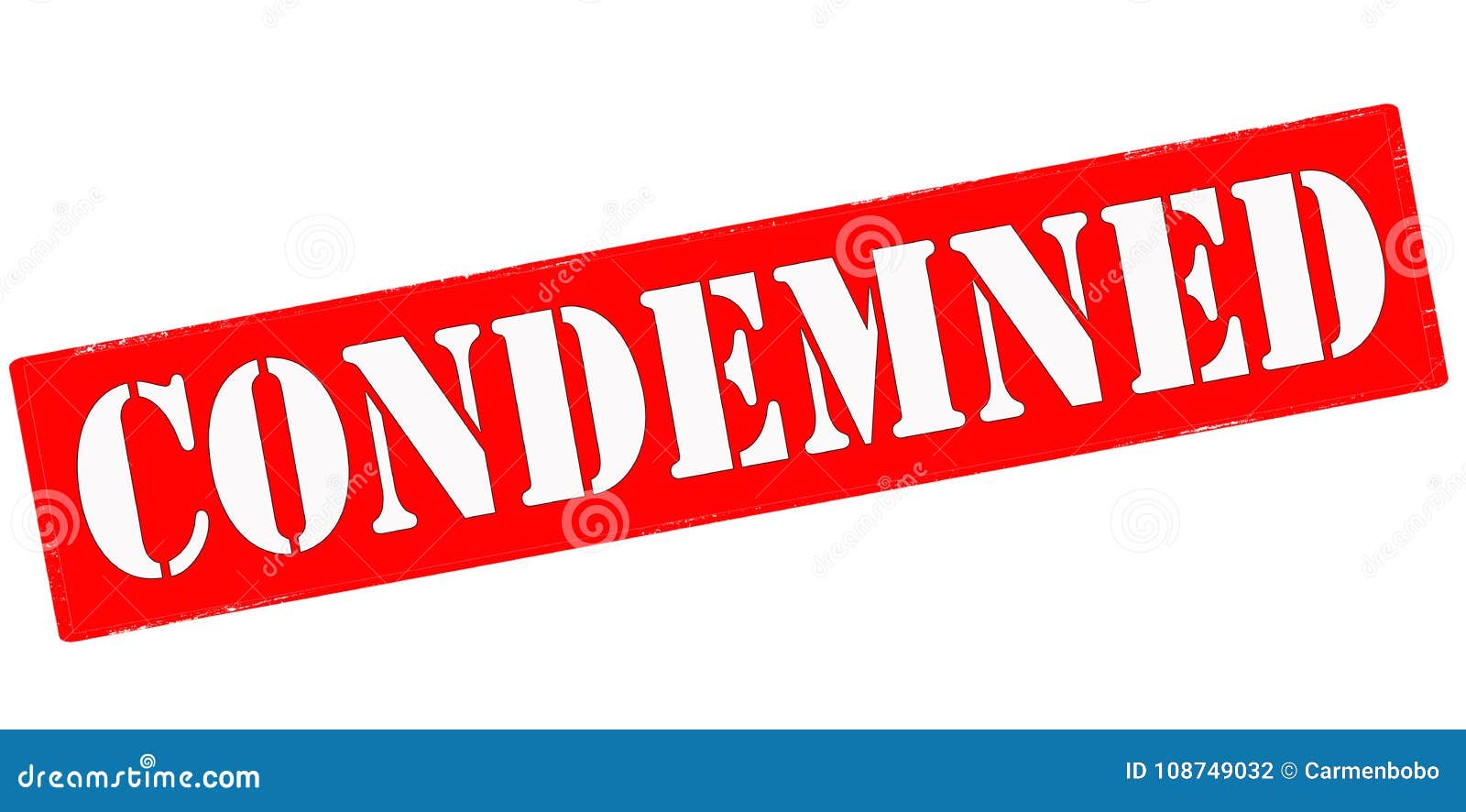 Condemned stock illustration. Illustration of symbol 108749032