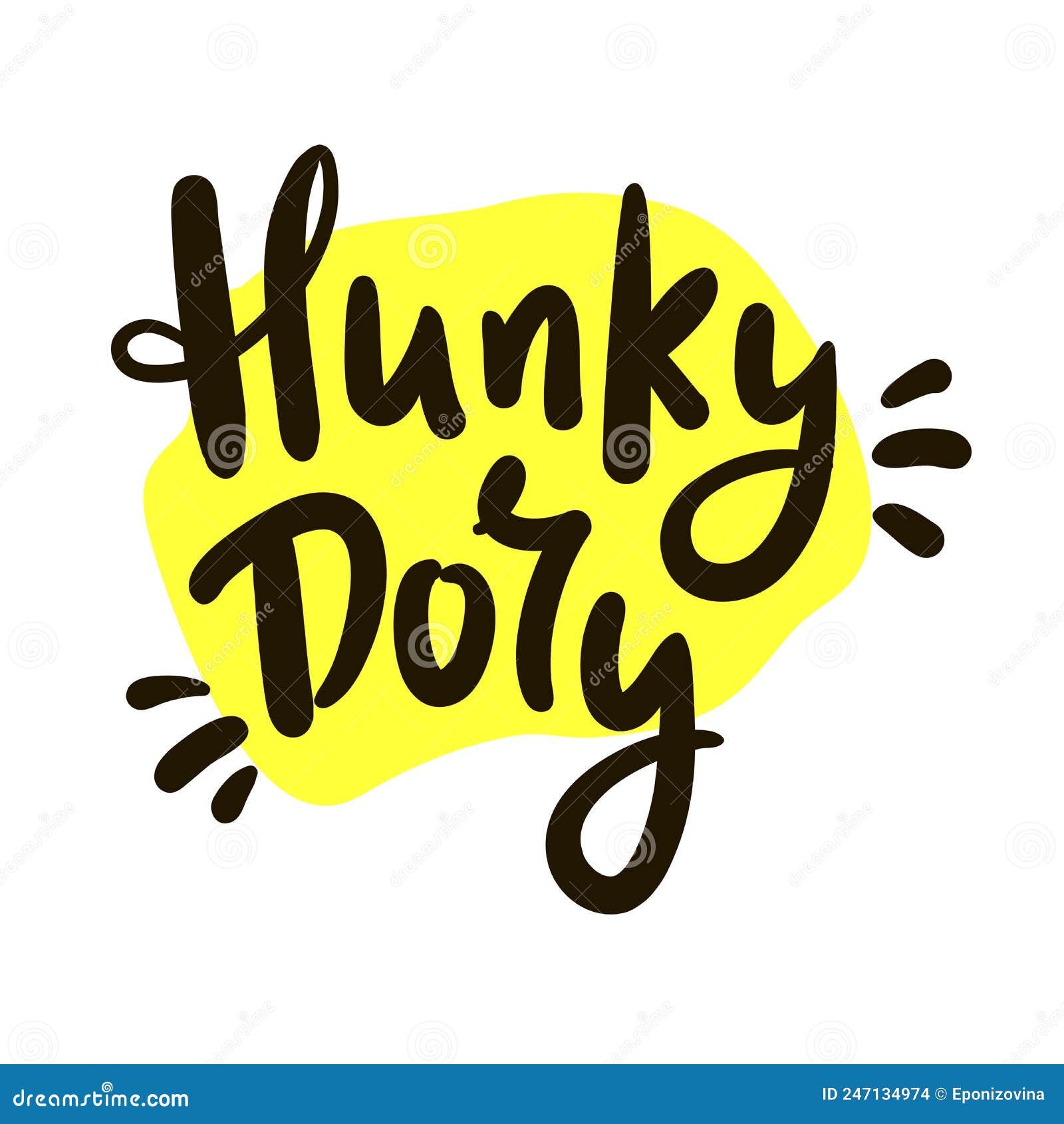 hunky-dory - simple funny inspire motivational quote.
