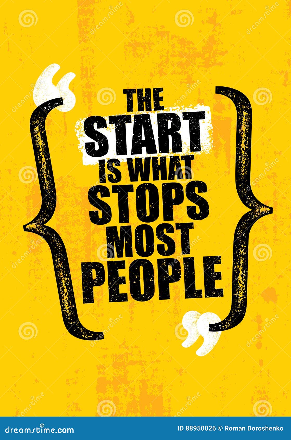 The Start is What Stops Most People. Gym Inspiring Creative Motivation