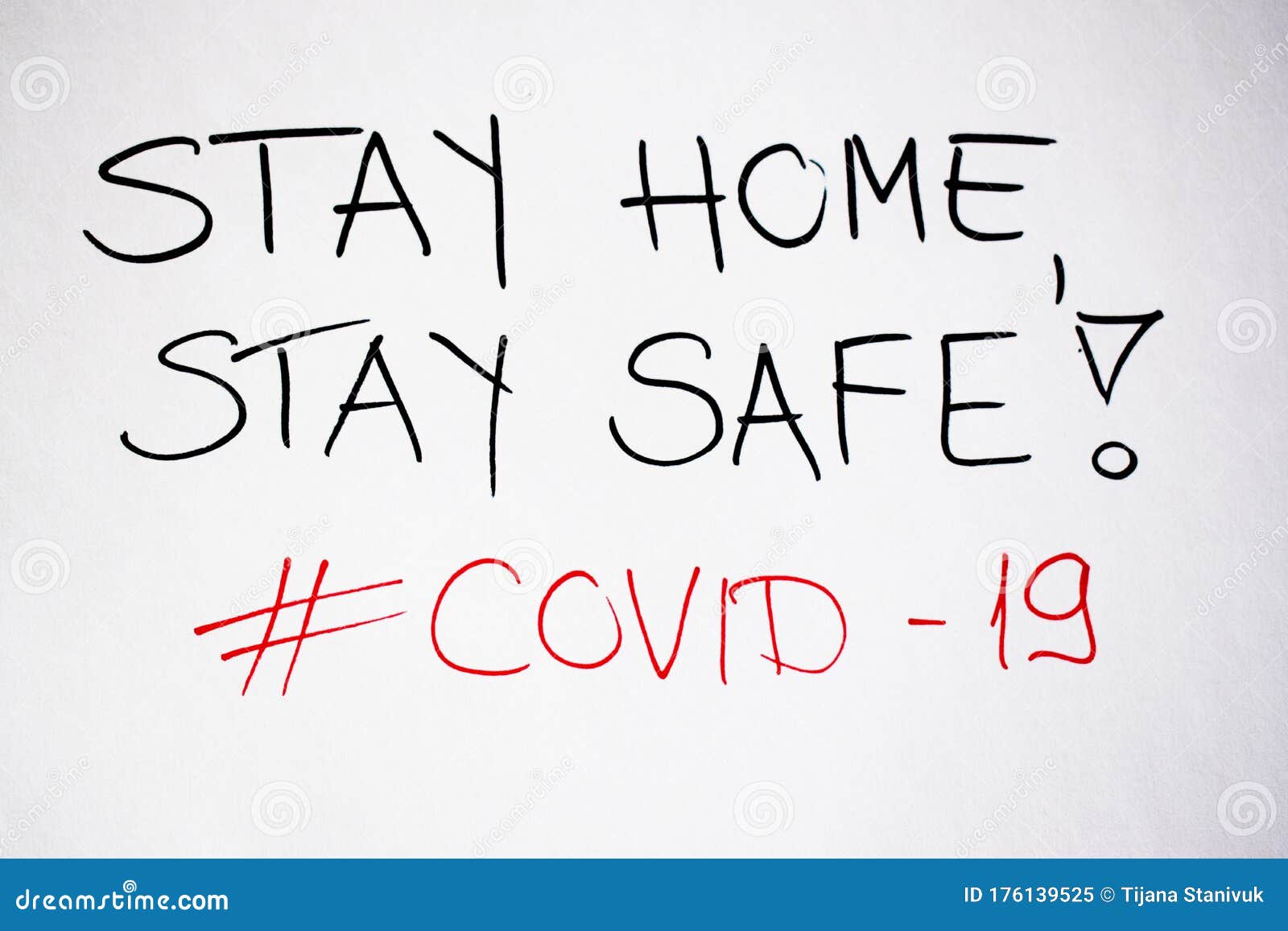 stay home, stay safe! covid - 19