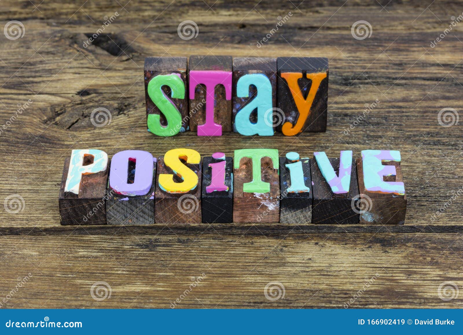 Stay positive attitude is everything artinya