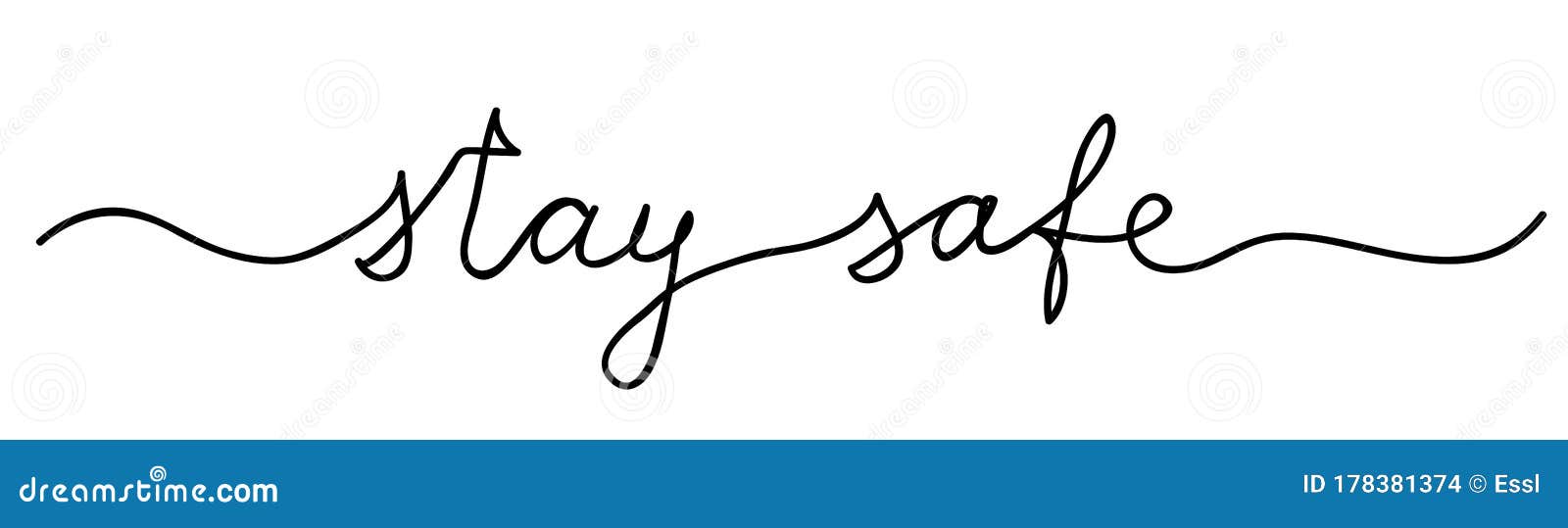 Stay Safe Message. Continuous Line Lettering Drawing. Covid-19