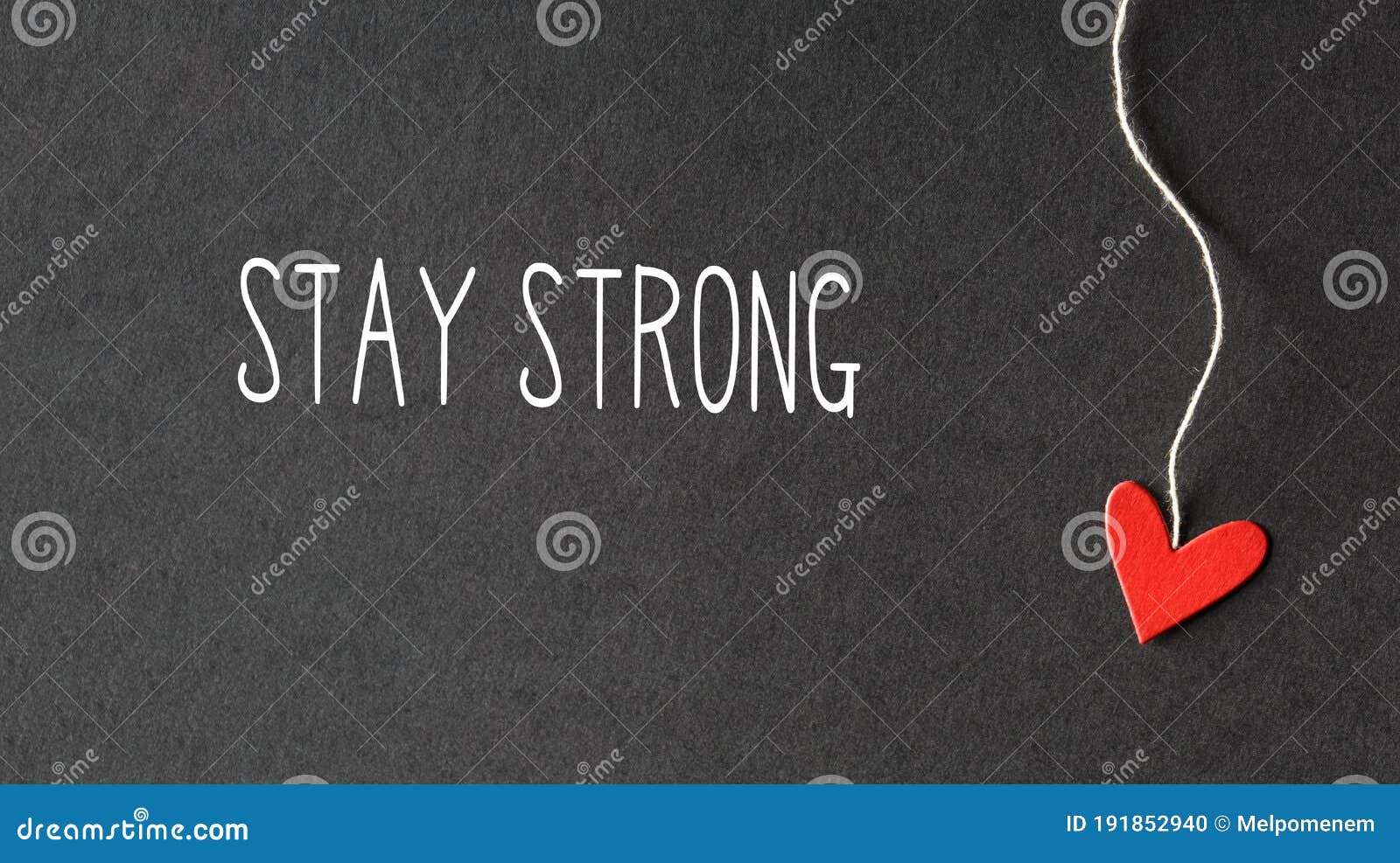 Stay Strong Message with Paper Hearts Stock Photo - Image of ...