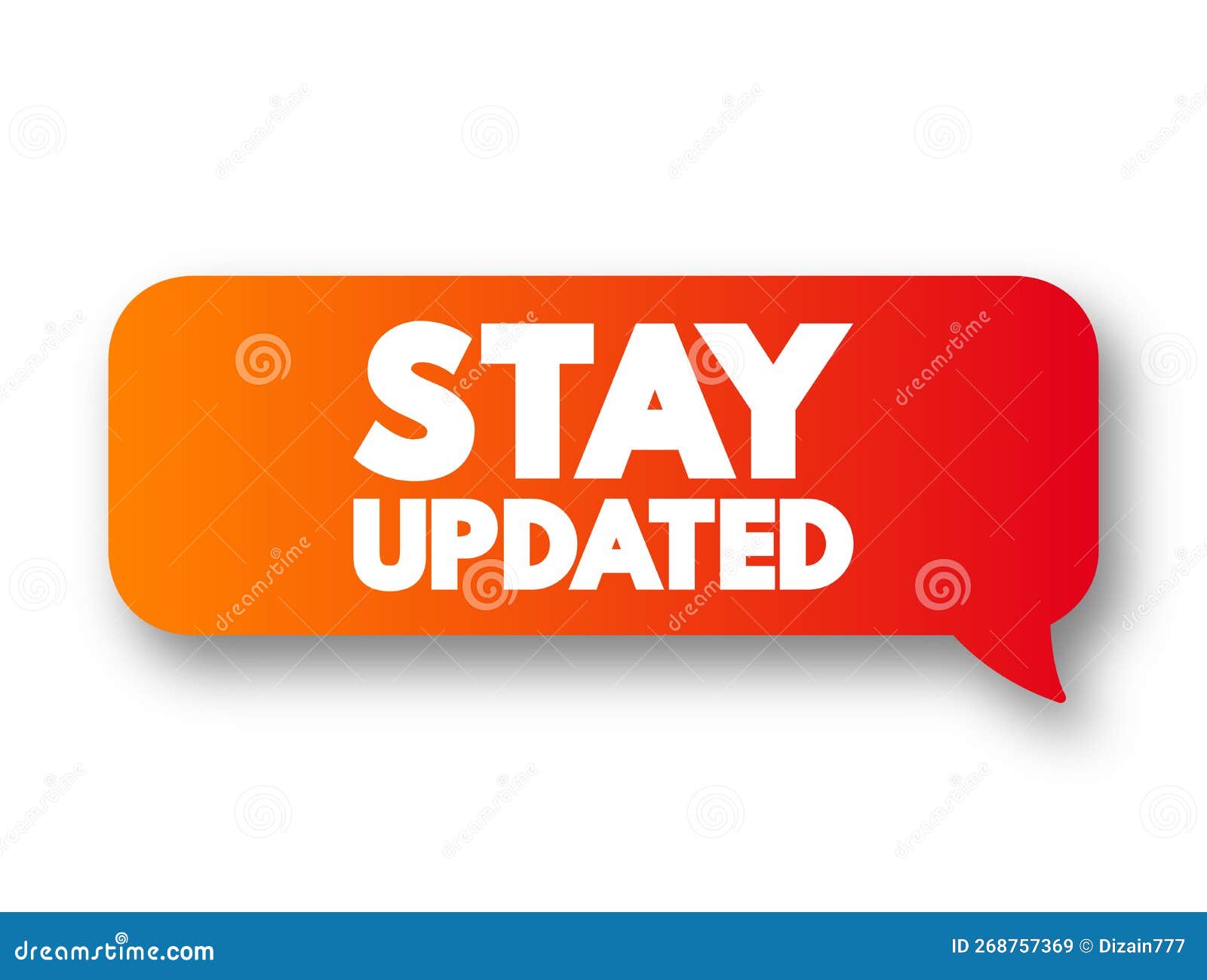 Stay Updated Text Message Bubble, Concept Background Stock Illustration
