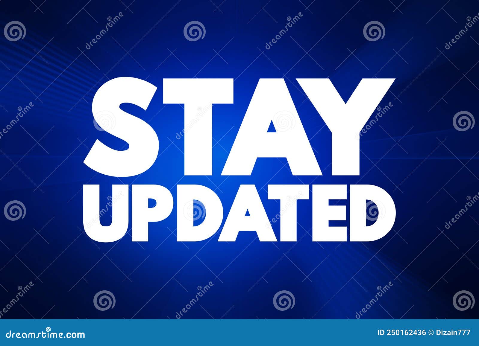 Stay Updated, Animated Typography Stock Photography