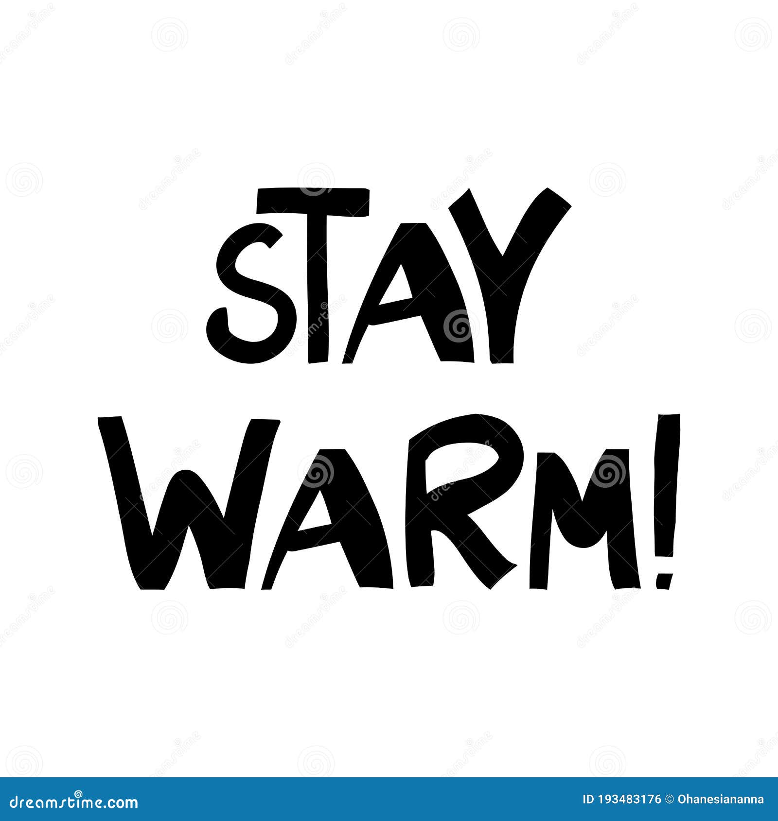 Stay Warm. Cute Hand Drawn Lettering in Modern Scandinavian Style ...