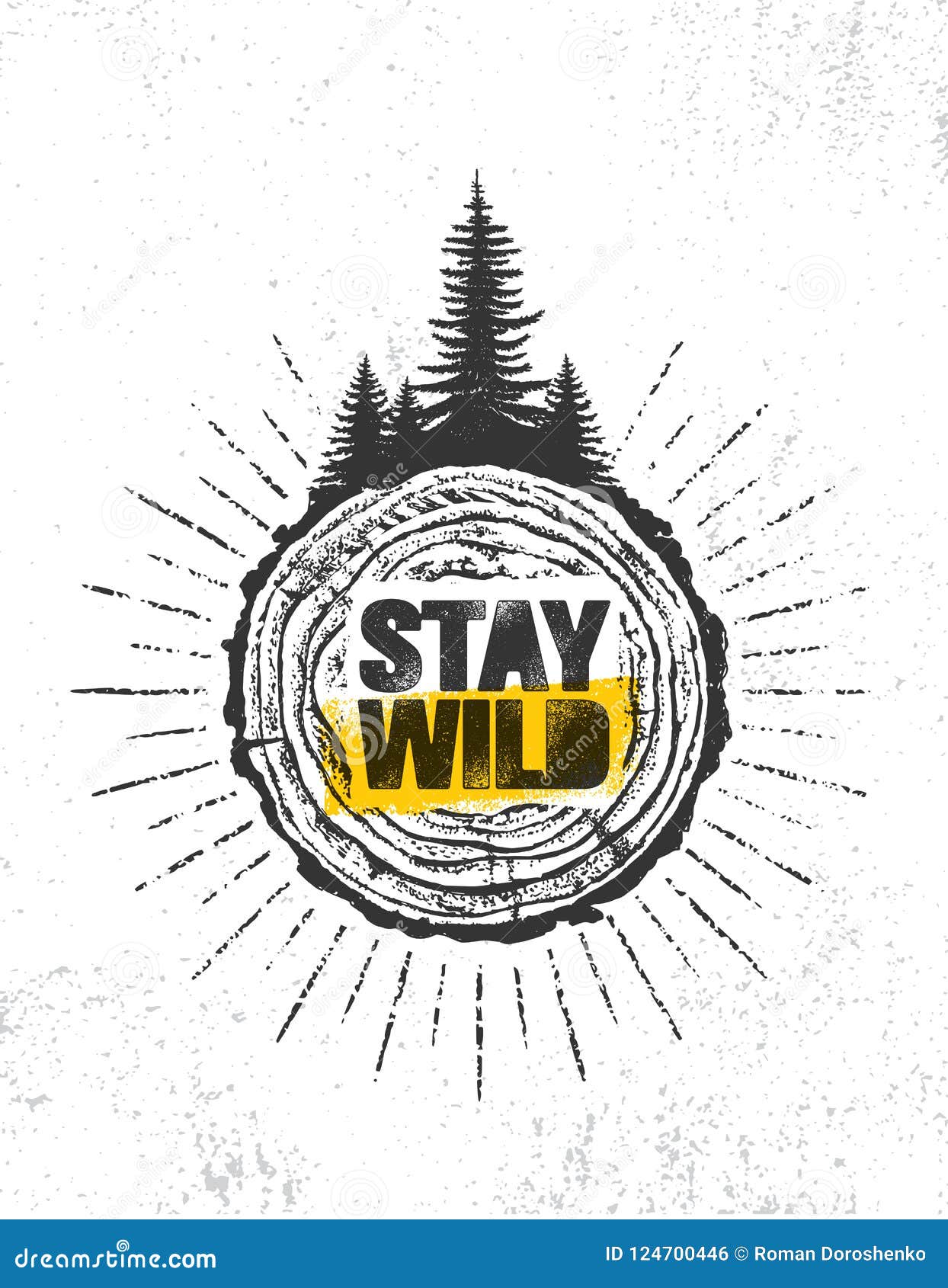 stay wild. outdoor adventure mountain hike creative motivation quote banner concept.  