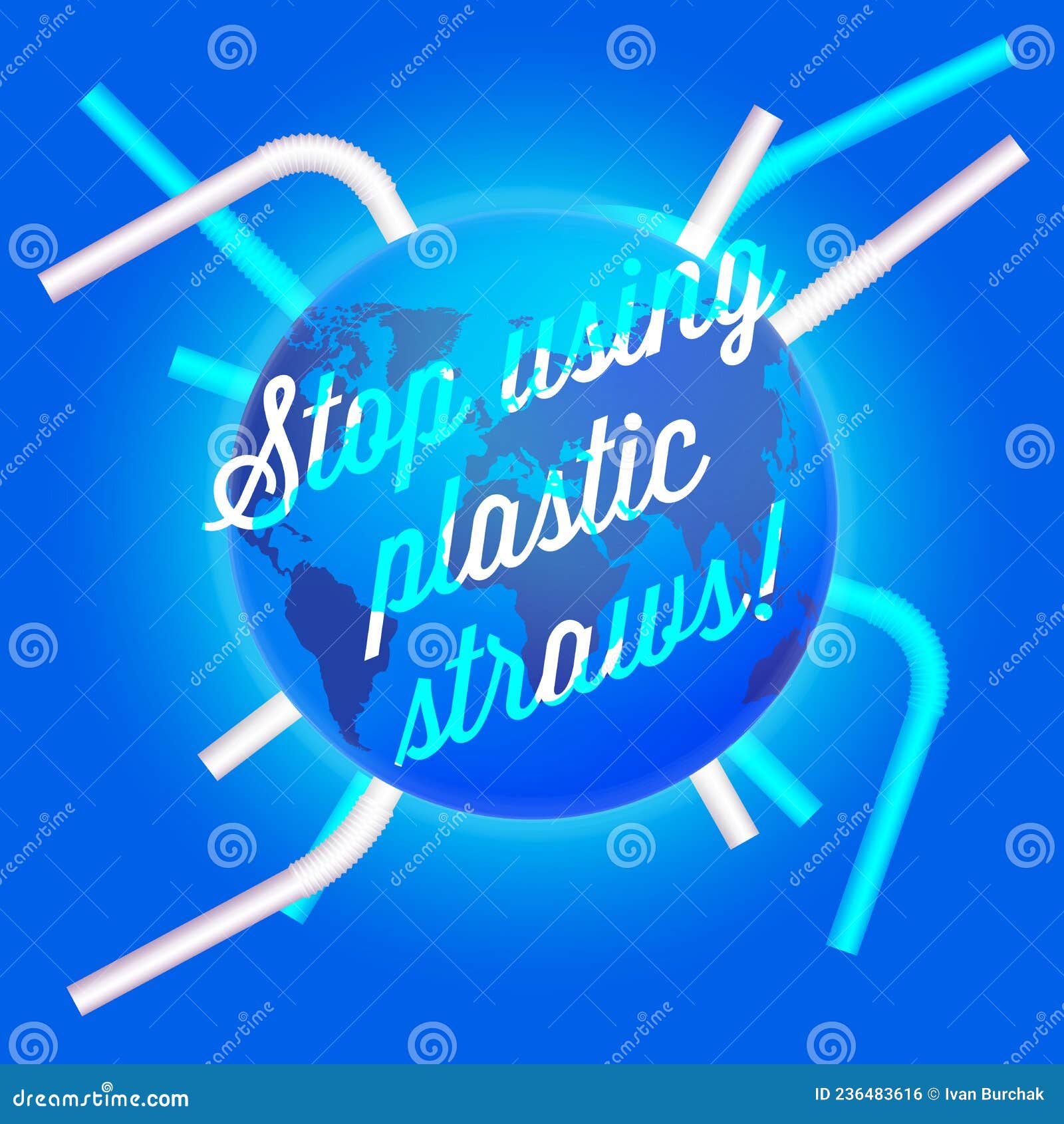 Stop Using Plastic Straws Concept. 3D Vector Illustration Stock Illustration Illustration of