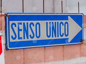 Street Italian Arrow Sign Meaning One Way In The Street Stock Image 