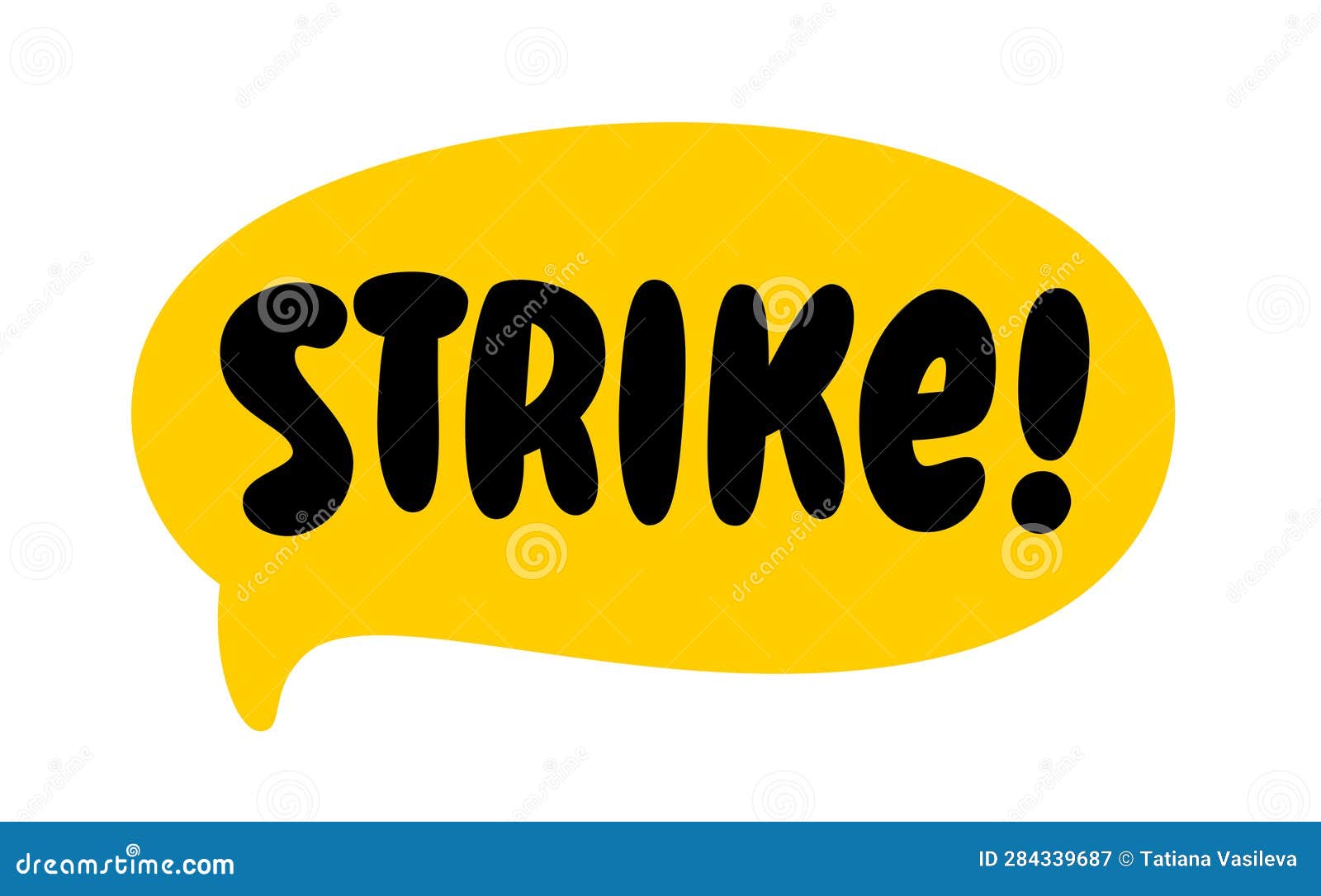 STRIKE Speech Bubble. Strike Text. Vector Word Illustration Stock