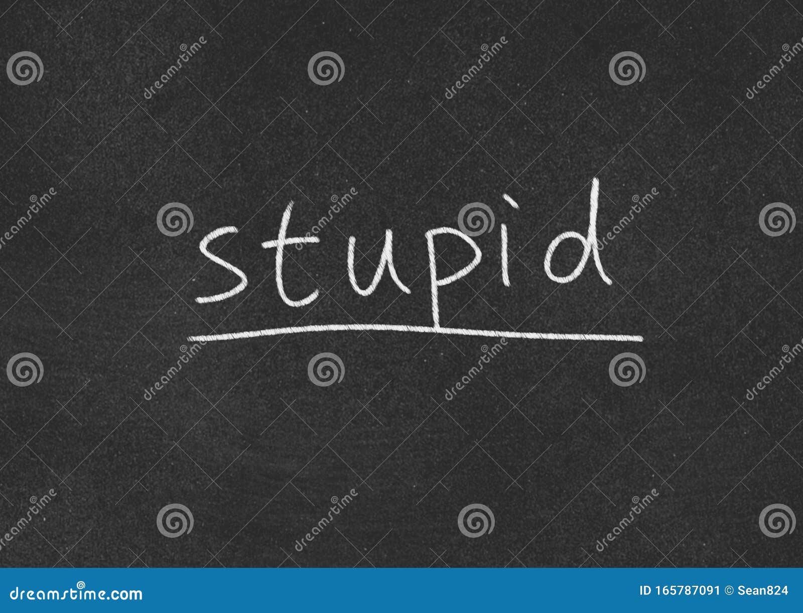 Stupid stock image. Image of education, chalk, text 165787091