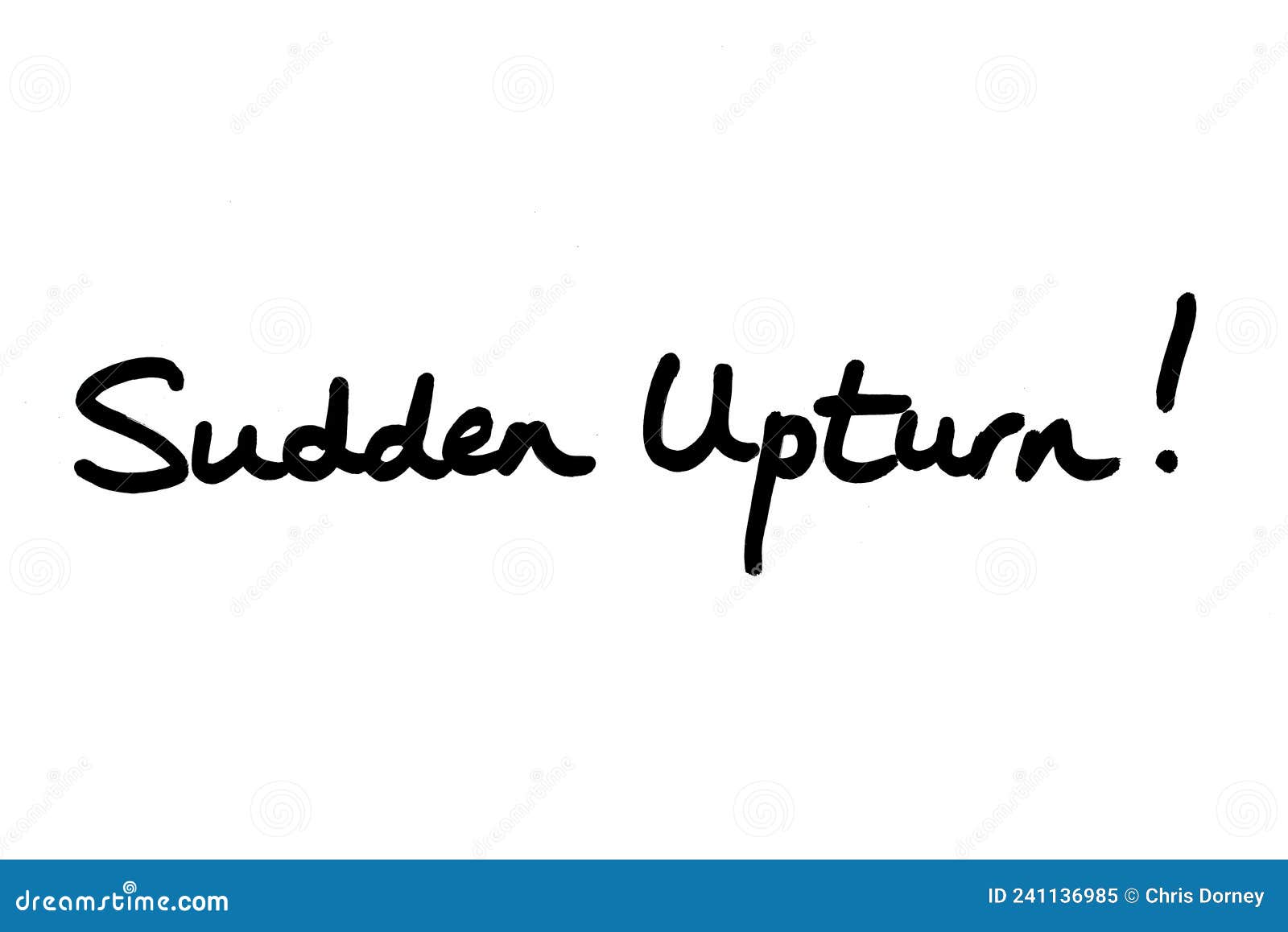 sudden upturn