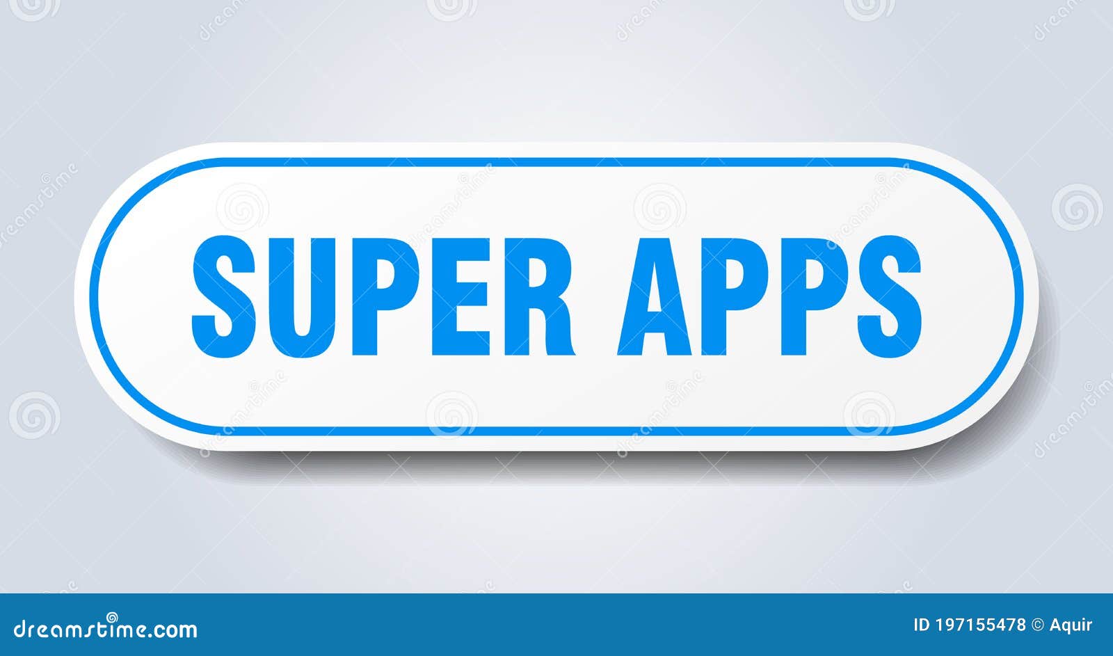 Super Apps Sign. Rounded Isolated Button. White Sticker Stock Vector Illustration of rounded