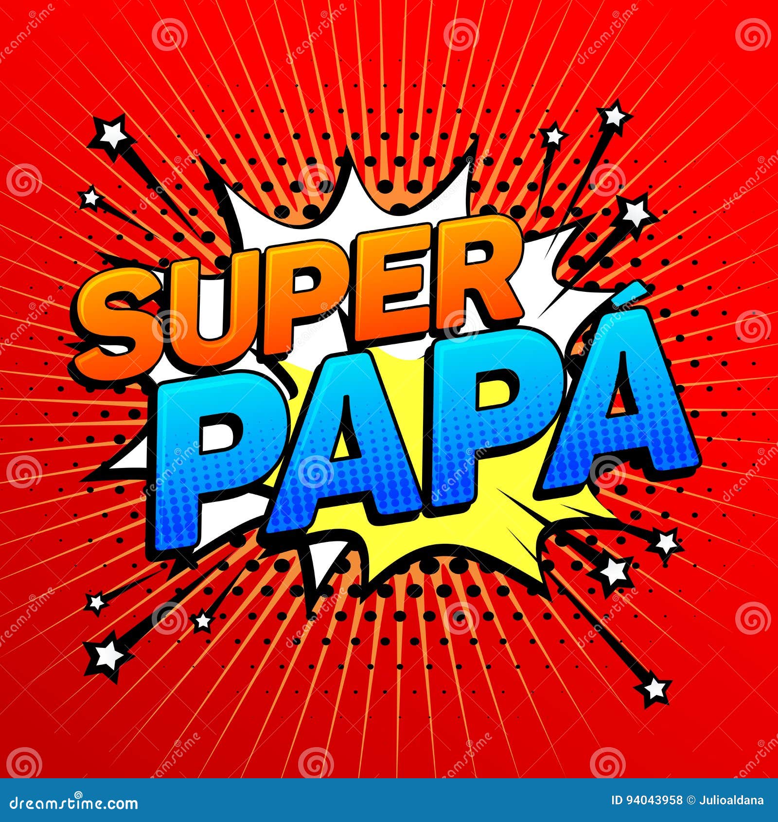 Super Papa, Super Dad Spanish Text, Father Celebration Stock Vector ...