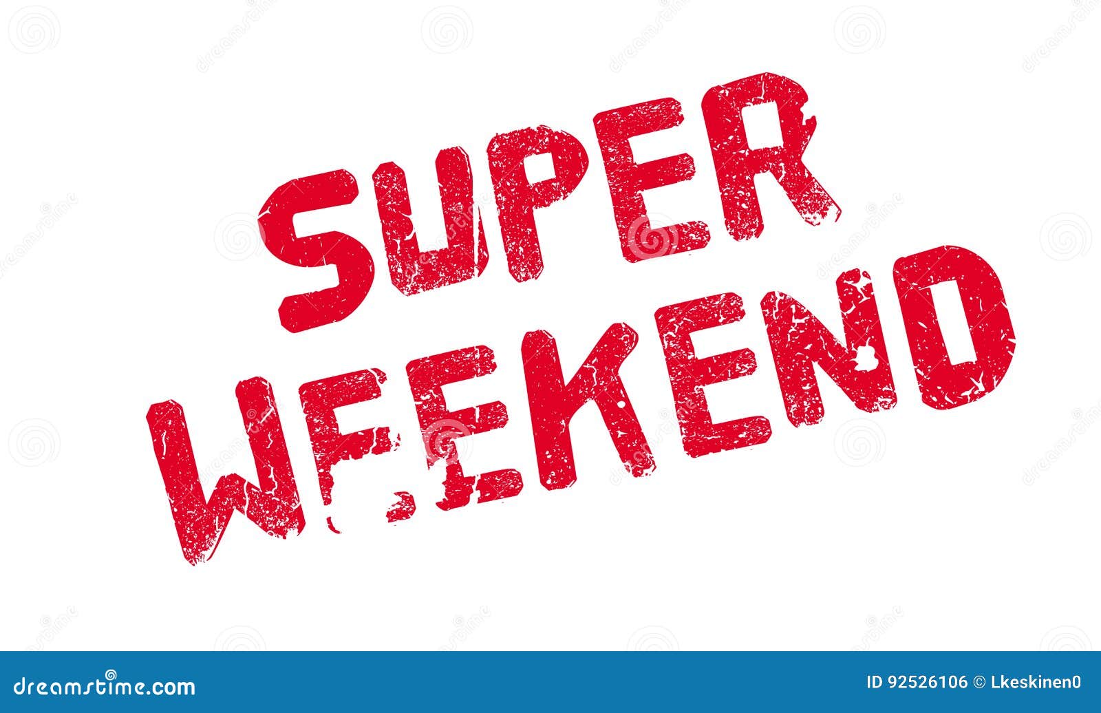 Super Weekend rubber stamp stock vector. Illustration of grunge 92526106