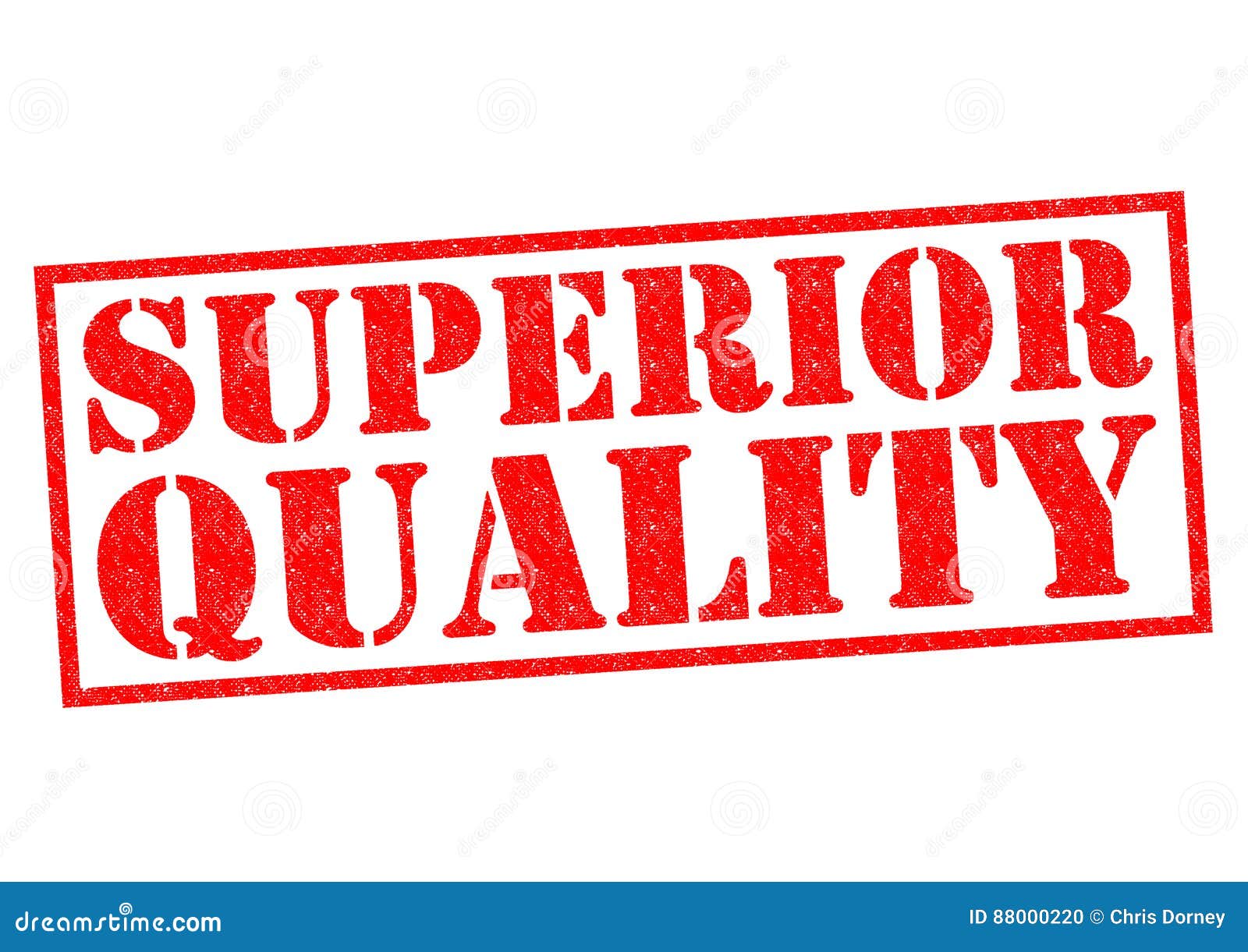 SUPERIOR QUALITY stock photo. Image of condition, grunge 88000220