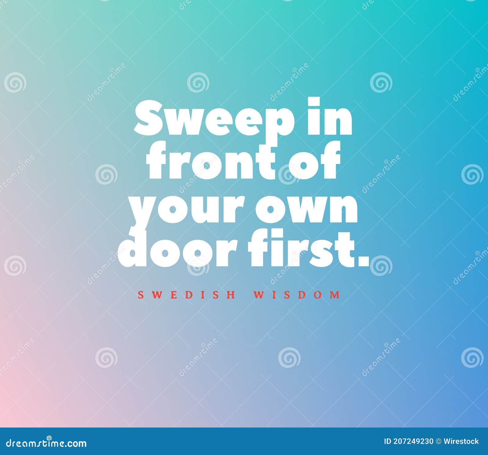 Swedish Quote On A Blue Background - Sweep In Front Of Your Own Door First Stock Illustration - Illustration Of Typography, Door: 207249230