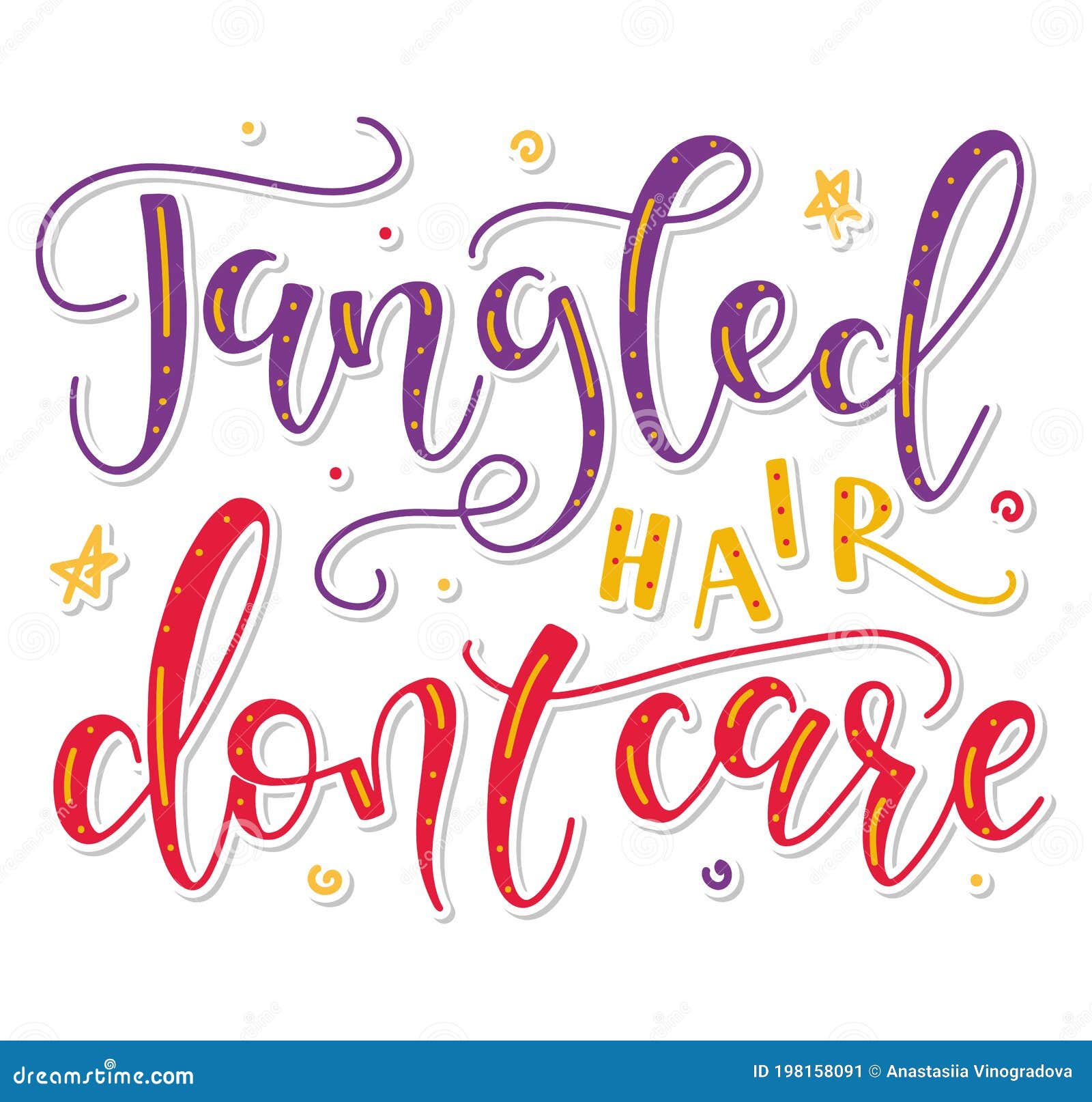 Tangled Hair Dont Care Vector Illustration With Colored Text About Mat