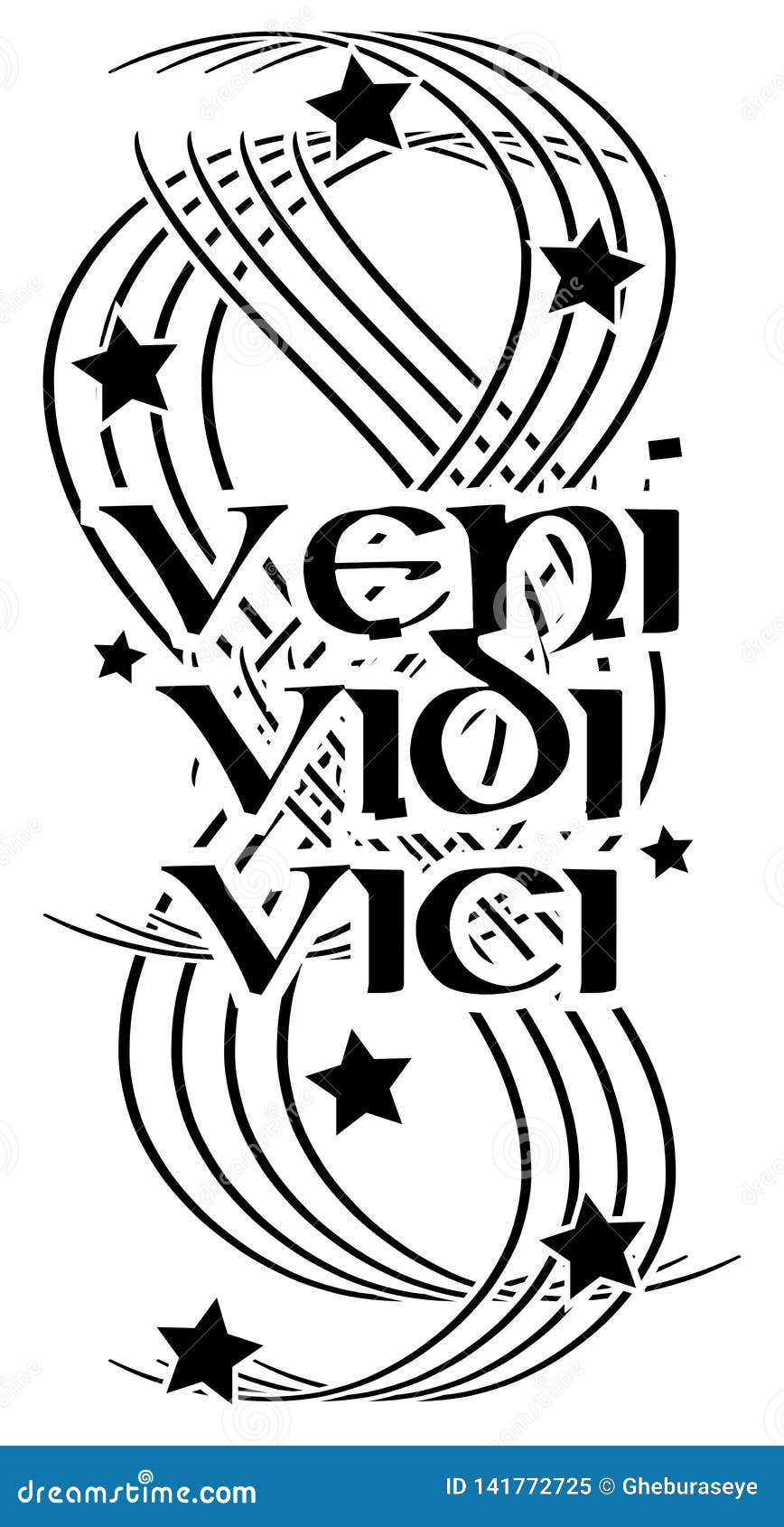 Veni Vidi Vici - inspirational motivational quote or tattoo desi Stock  Vector