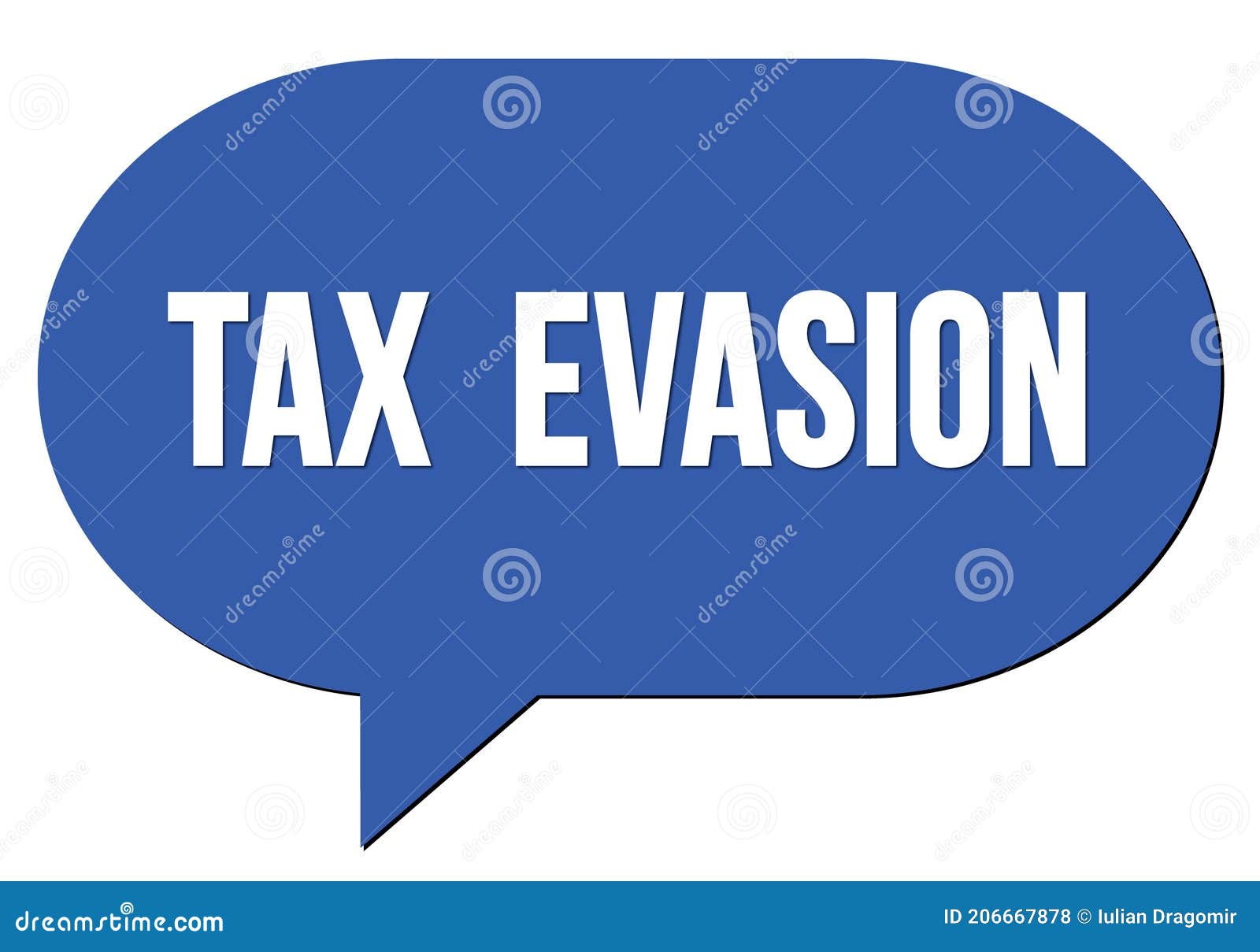 TAX EVASION Text Written in a Blue Speech Bubble Stock Illustration