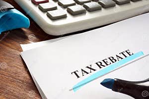 Tax Rebate Underlined Inscription On Documents Stock Photo Image Of 