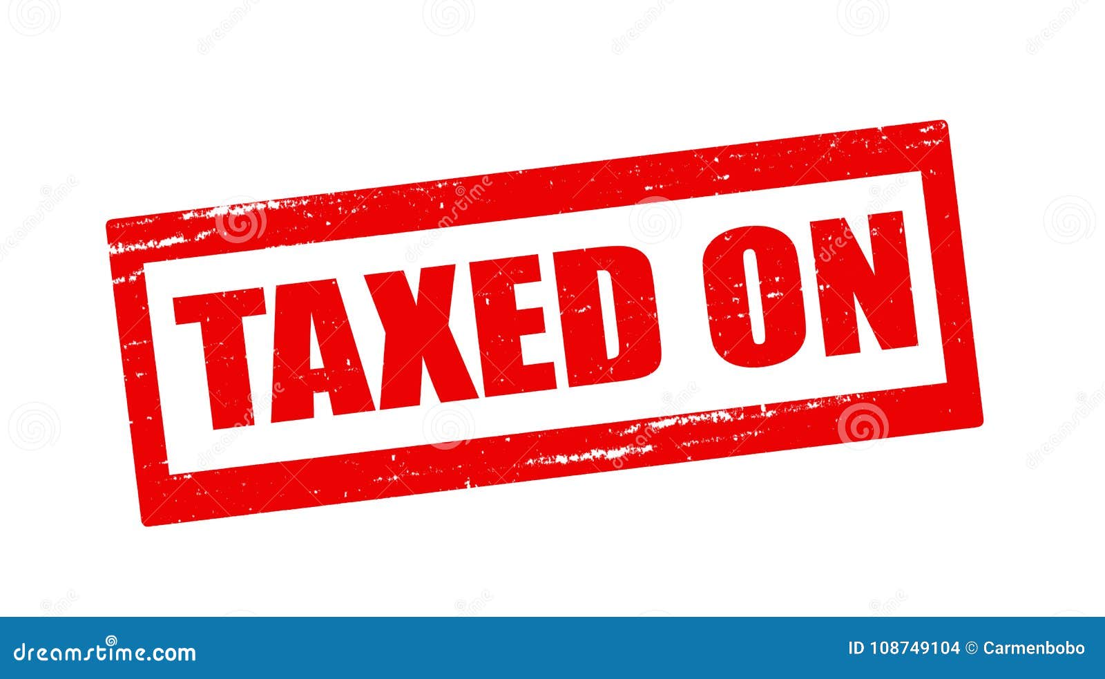 Taxed on stock illustration. Illustration of taxed, toll 108749104