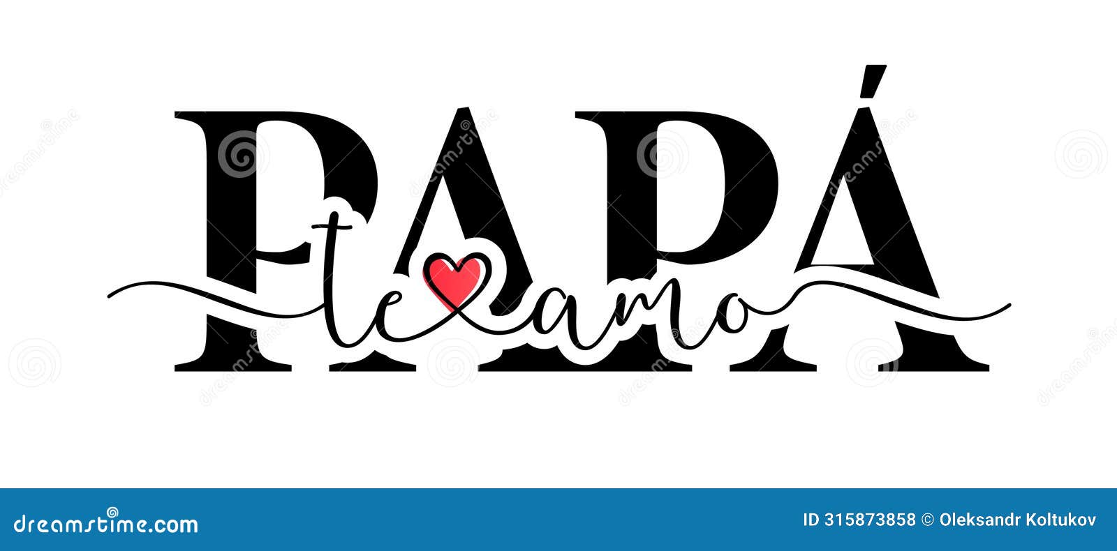 te amo, papa, calligraphy with doodles red heart