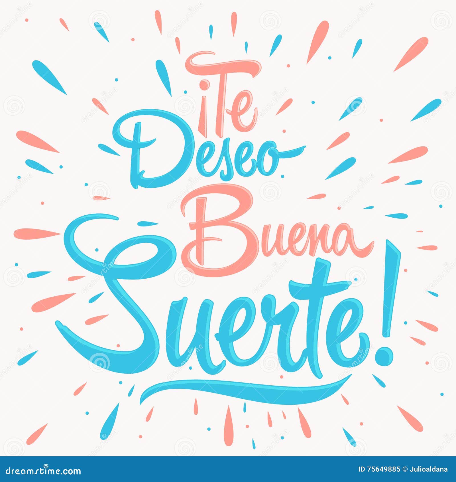 te deseo buena suerte - i wish you good luck spanish text, quote typography