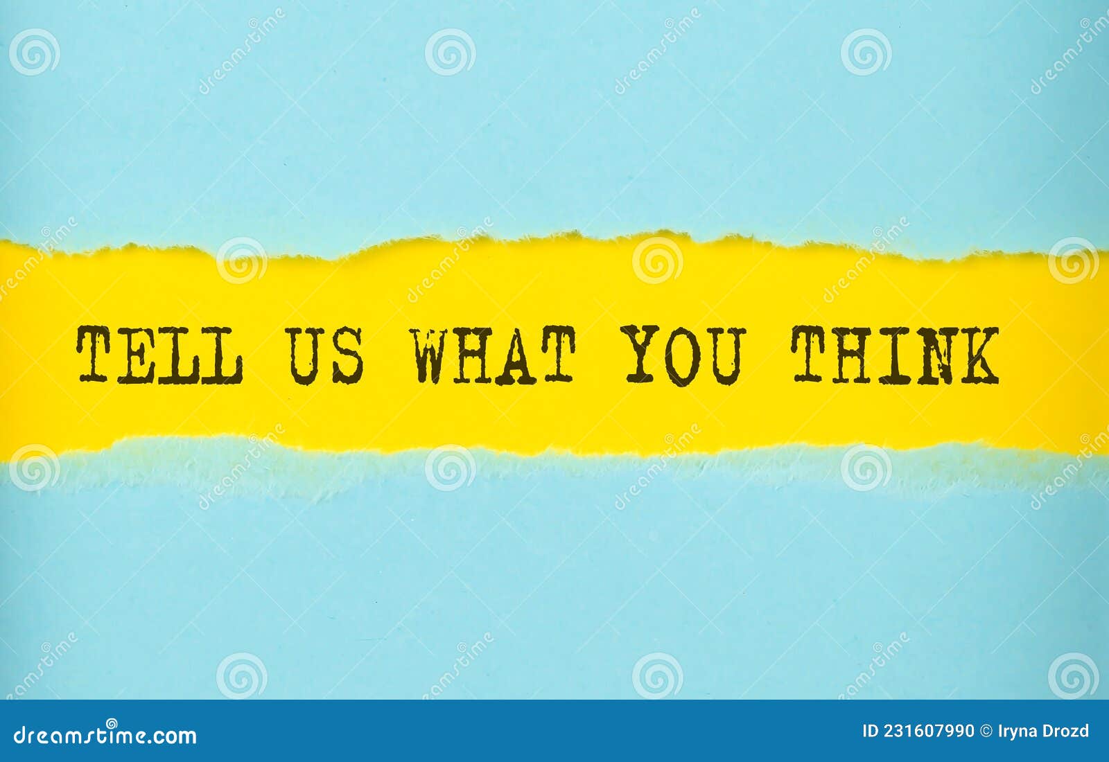 tell us what you think text on the torn paper , yellow background