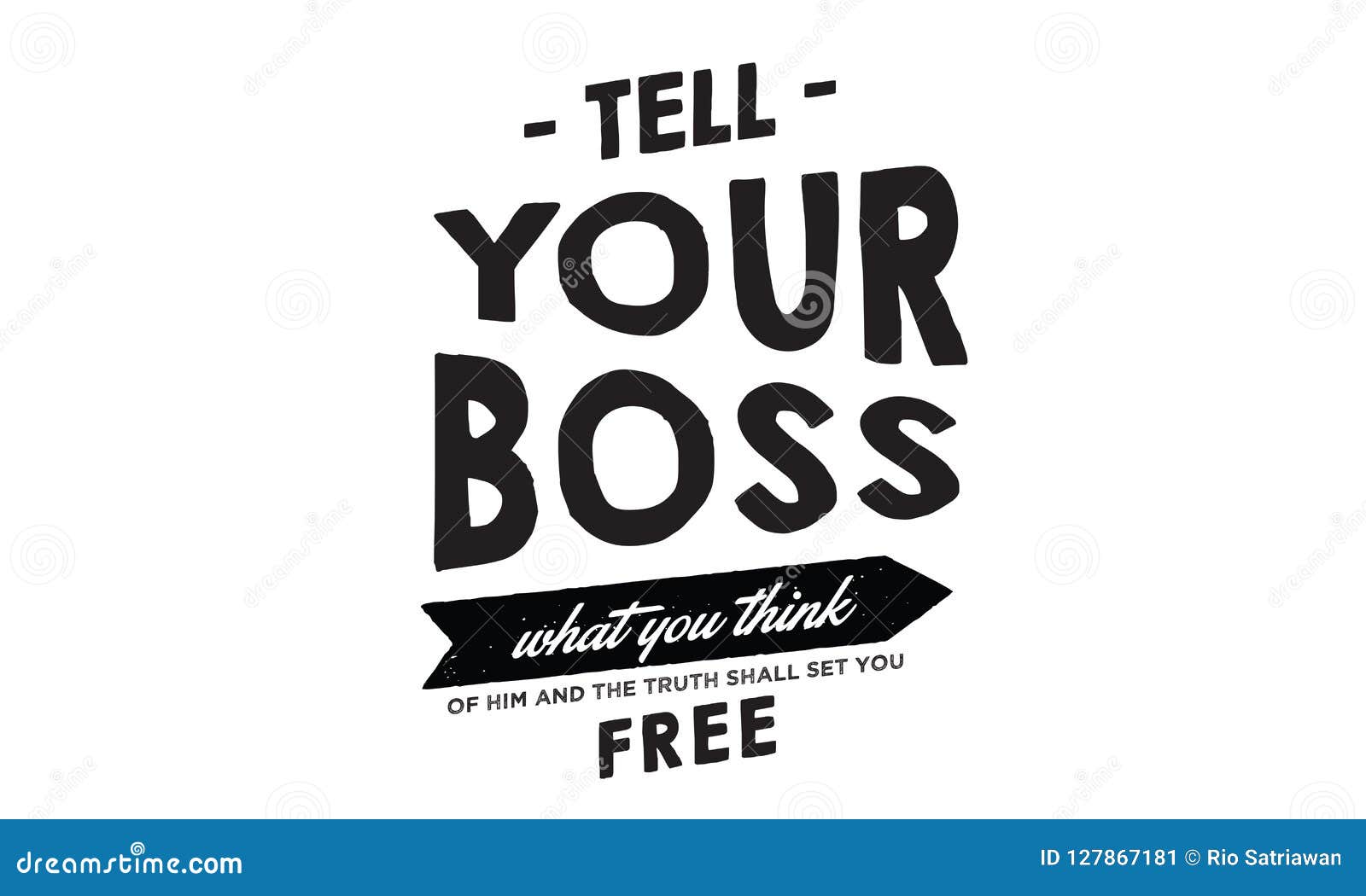 Tell Your Boss What You Think Of Him Stock Vector ...
