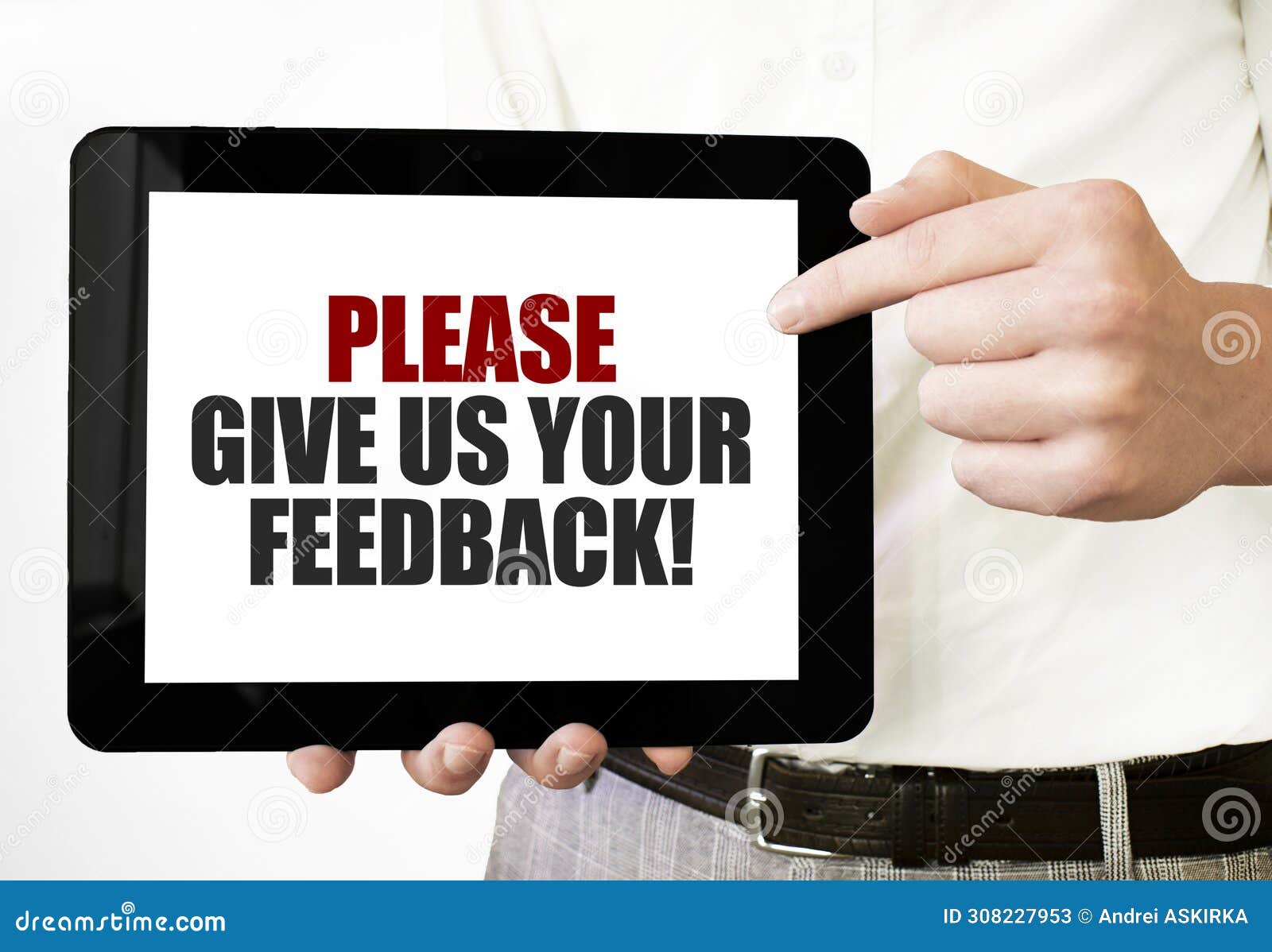Text please give us your feedback on tablet display in businessman