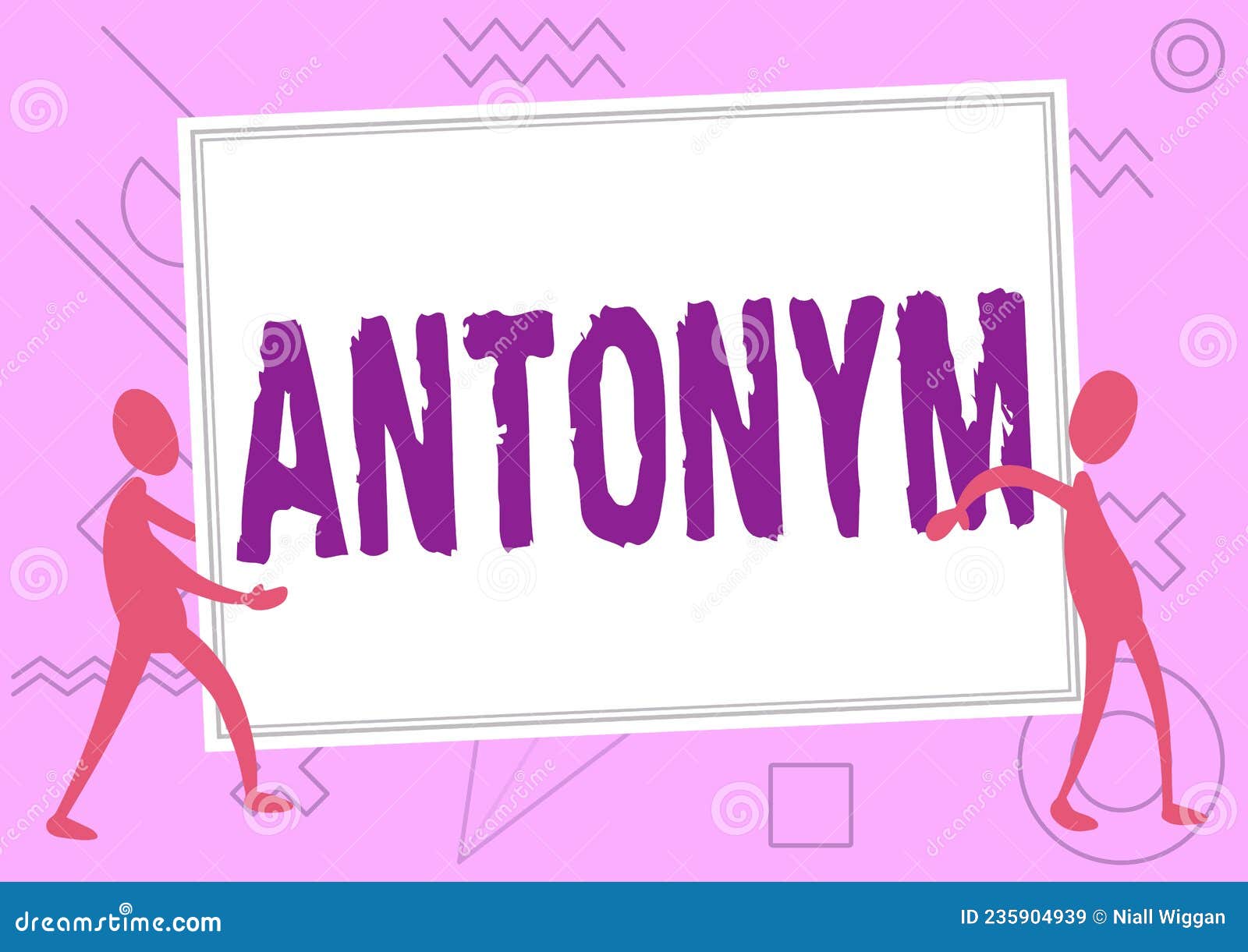 Text Sign Showing Antonym. Business Idea Word Or Phrase Whose Meaning Is  The Opposite Of Another Word Two Colleagues Stock Illustration -  Illustration Of Contrast, Message: 235904939