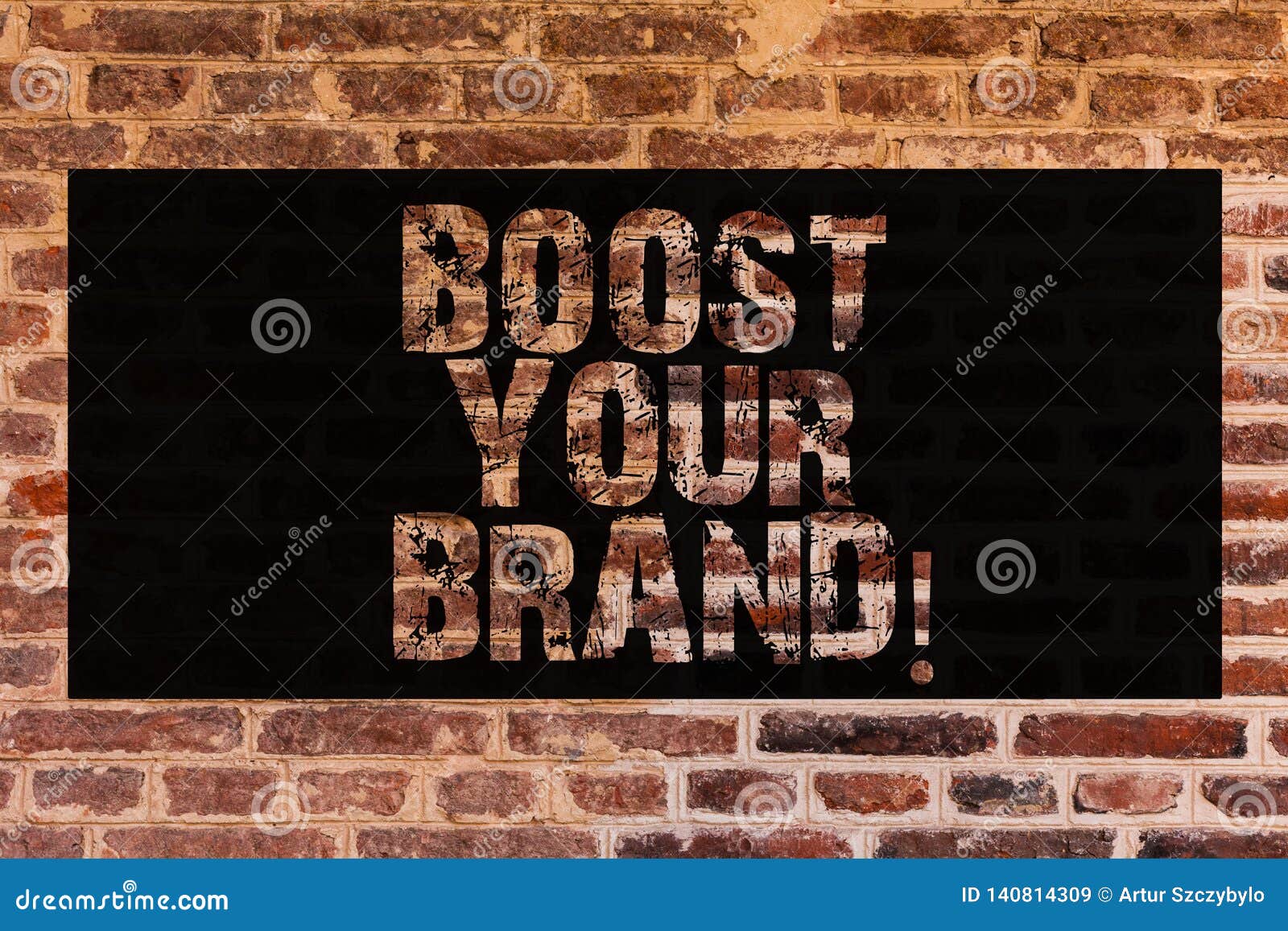 Text Sign Showing Boost Your Brand Conceptual Photo Improve Your Models Name In Your Field Overcome Competitors Brick Wall Art Stock Image Image Of Concept Media Text Sign Showing Boost Your Brand Conceptual Photo Improve Your Models Name In Your Field Overcome Competitors Brick Wall Art Stock Image Image Of Concept Media
