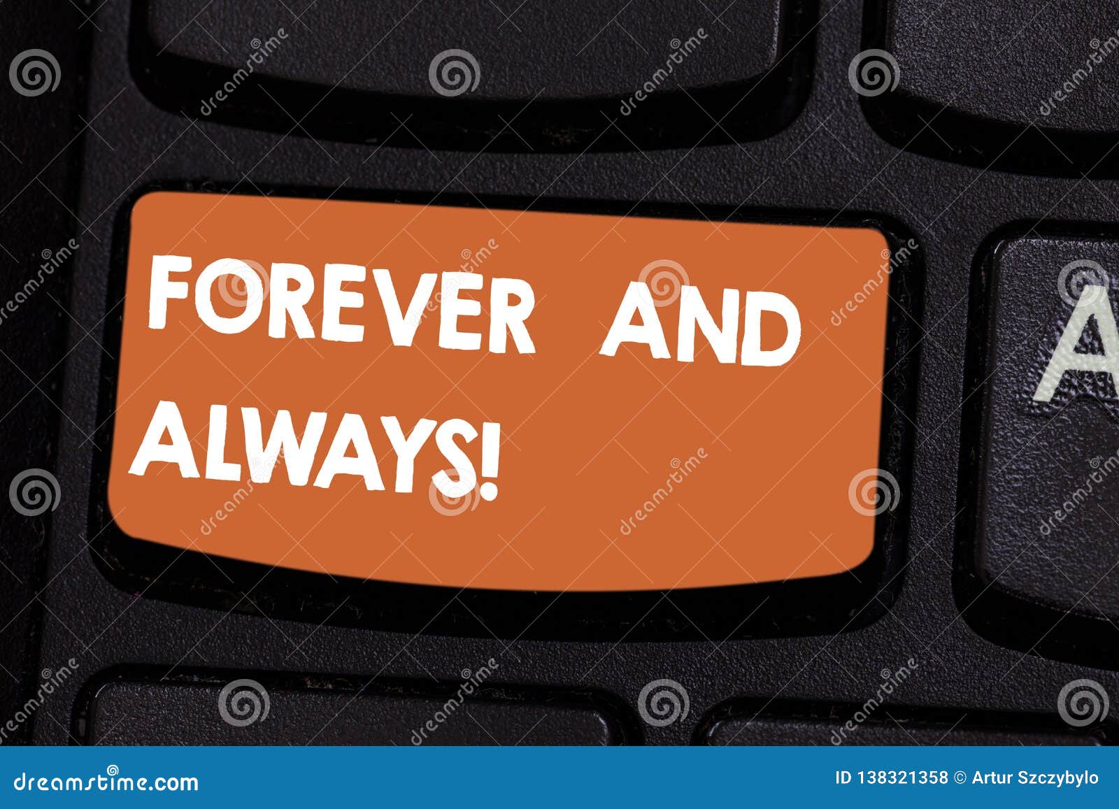 text sign showing forever and always. conceptual photo means continuously at all relevant times and still keyboard key