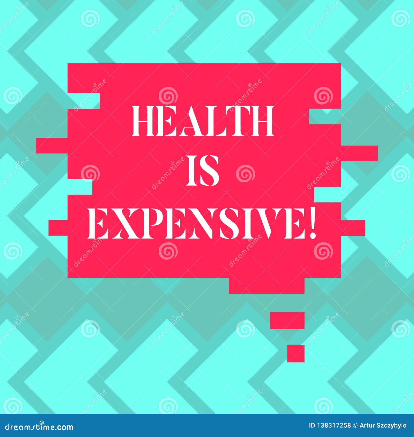 Text Sign Showing Health Is Expensive. Conceptual Photo Take Care Body Eat Healthy Play Sport ...