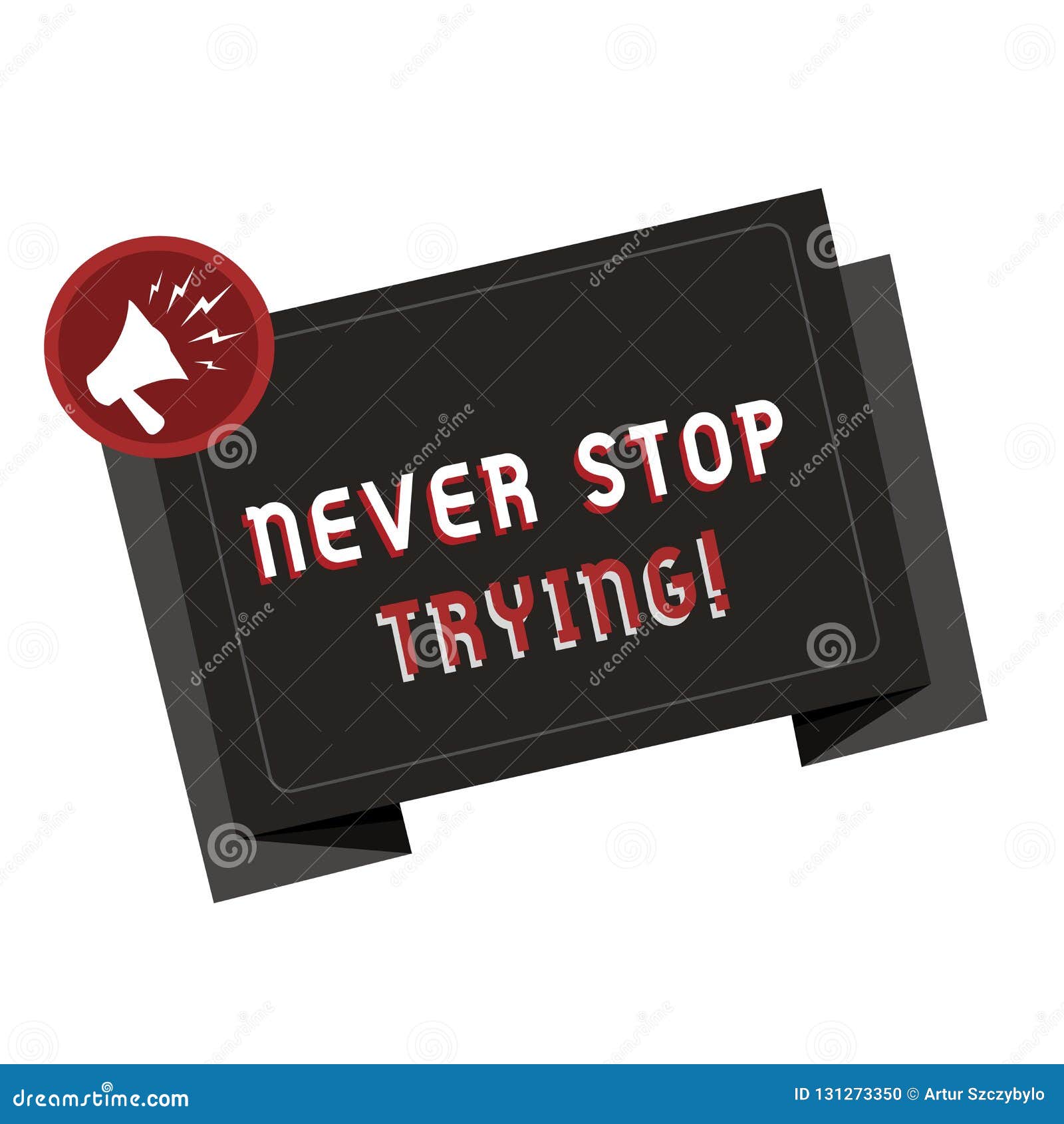 text sign showing never stop trying. conceptual photo do not give up continue to try again keep on doing