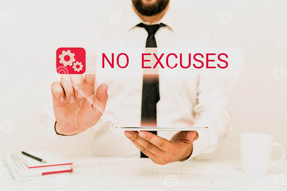 text-sign-showing-no-excuses-word-for-should-not-happen-or-expressing