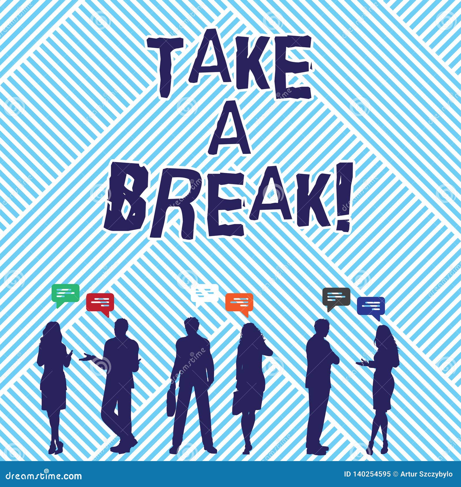 time to take a break time to take a break