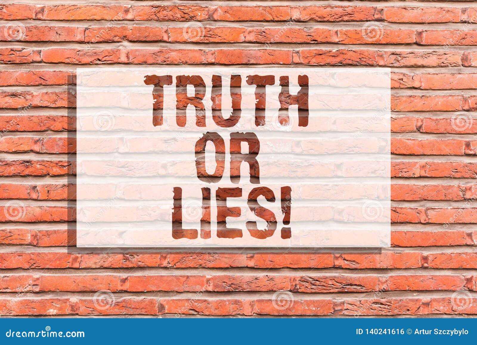 text sign showing truth or lies. conceptual photo decide between a fact or telling a lie doubt confusion brick wall art