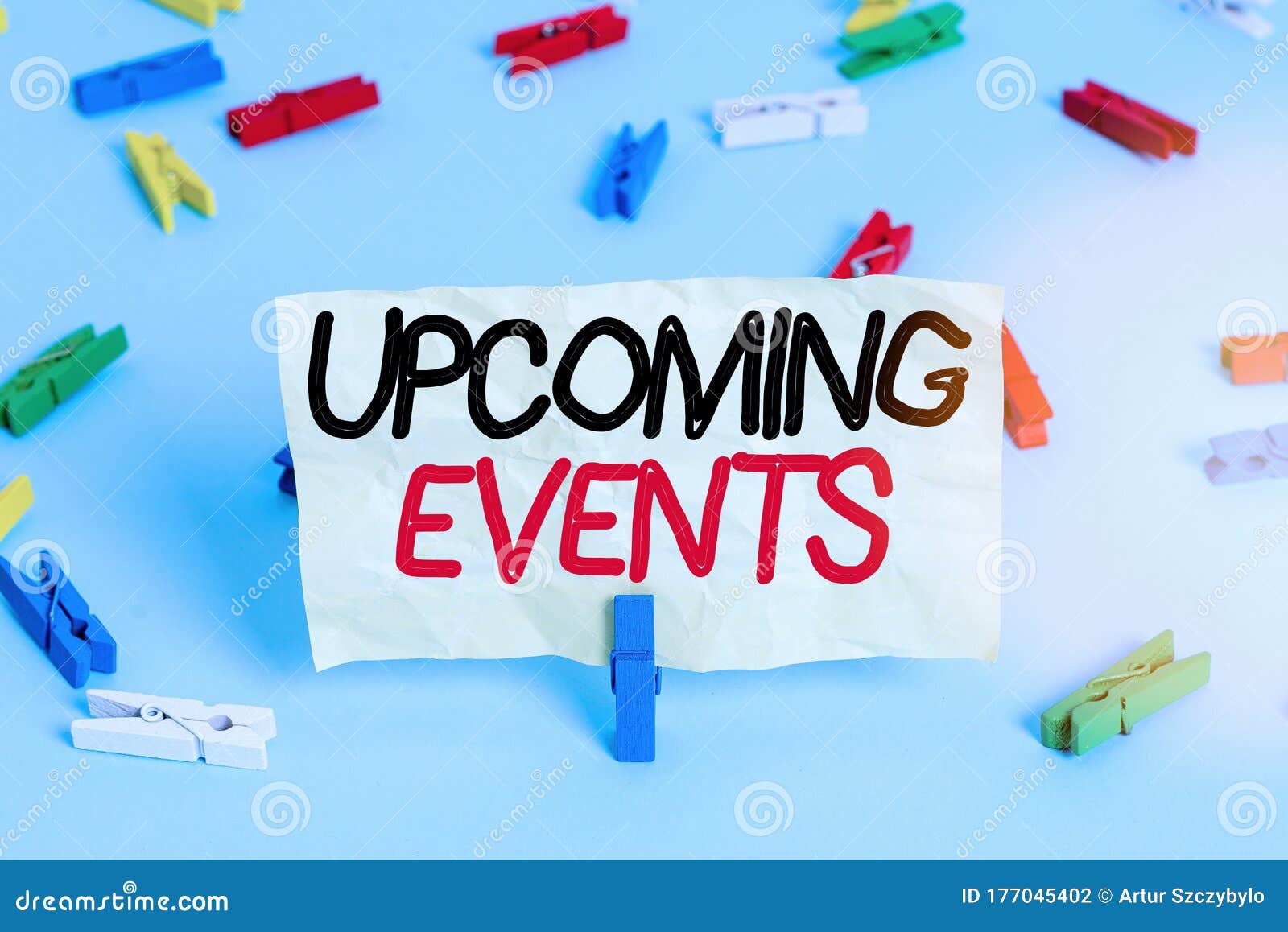 Text Sign Showing Events. Conceptual Photo Thing that Will