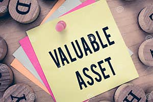 Text Sign Showing Valuable Asset Conceptual Photo Your Most Valuable 