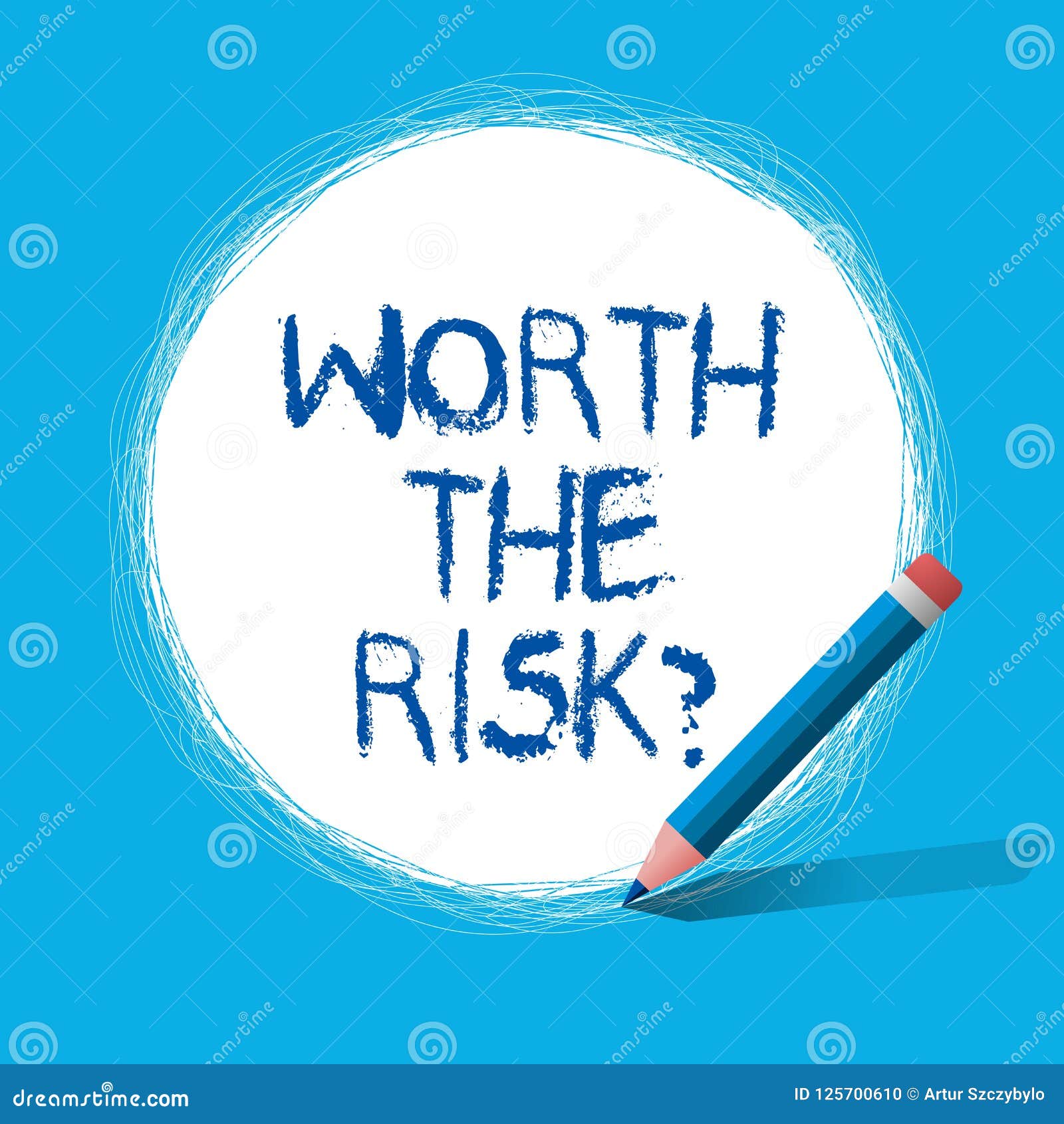 Text Sign Showing Worth the Risk Question. Conceptual Photo Asking If