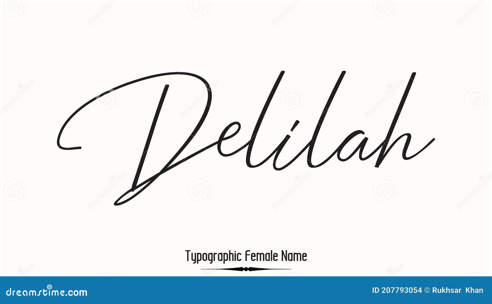 Delilah Woman S Name. Typescript Handwritten Lettering Calligraphy Text