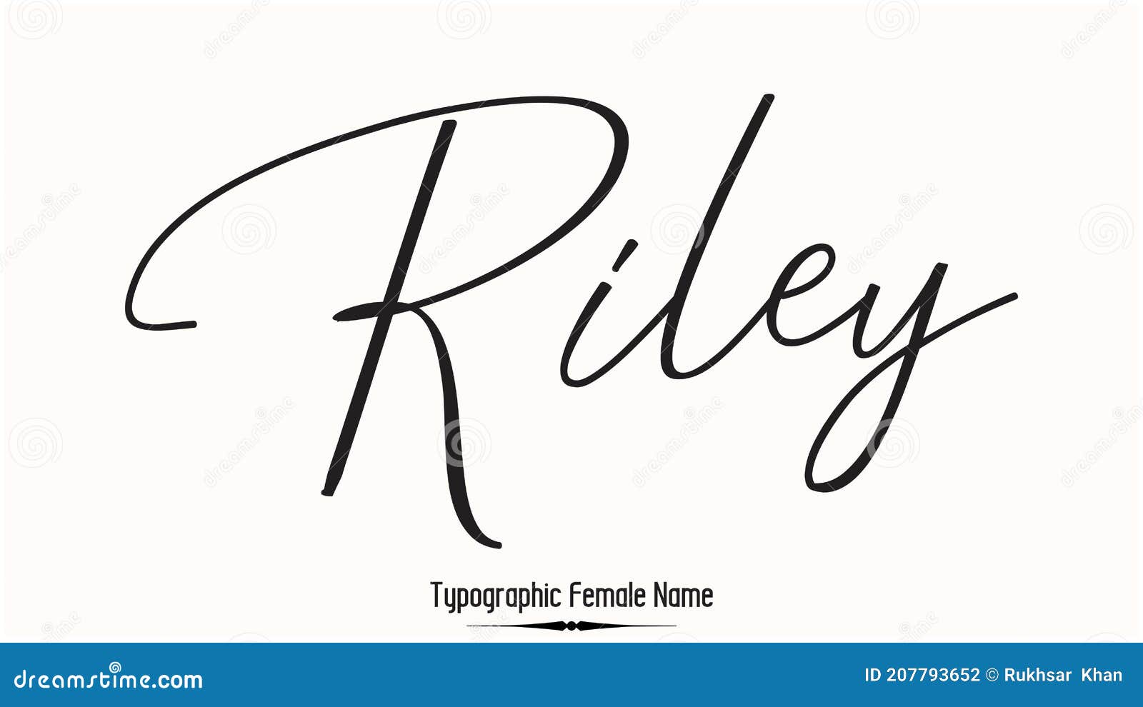 Riley Female Name - Beautiful Handwritten Lettering Modern Calligraphy Text  Stock Vector - Illustration of signature, letter: 207793652