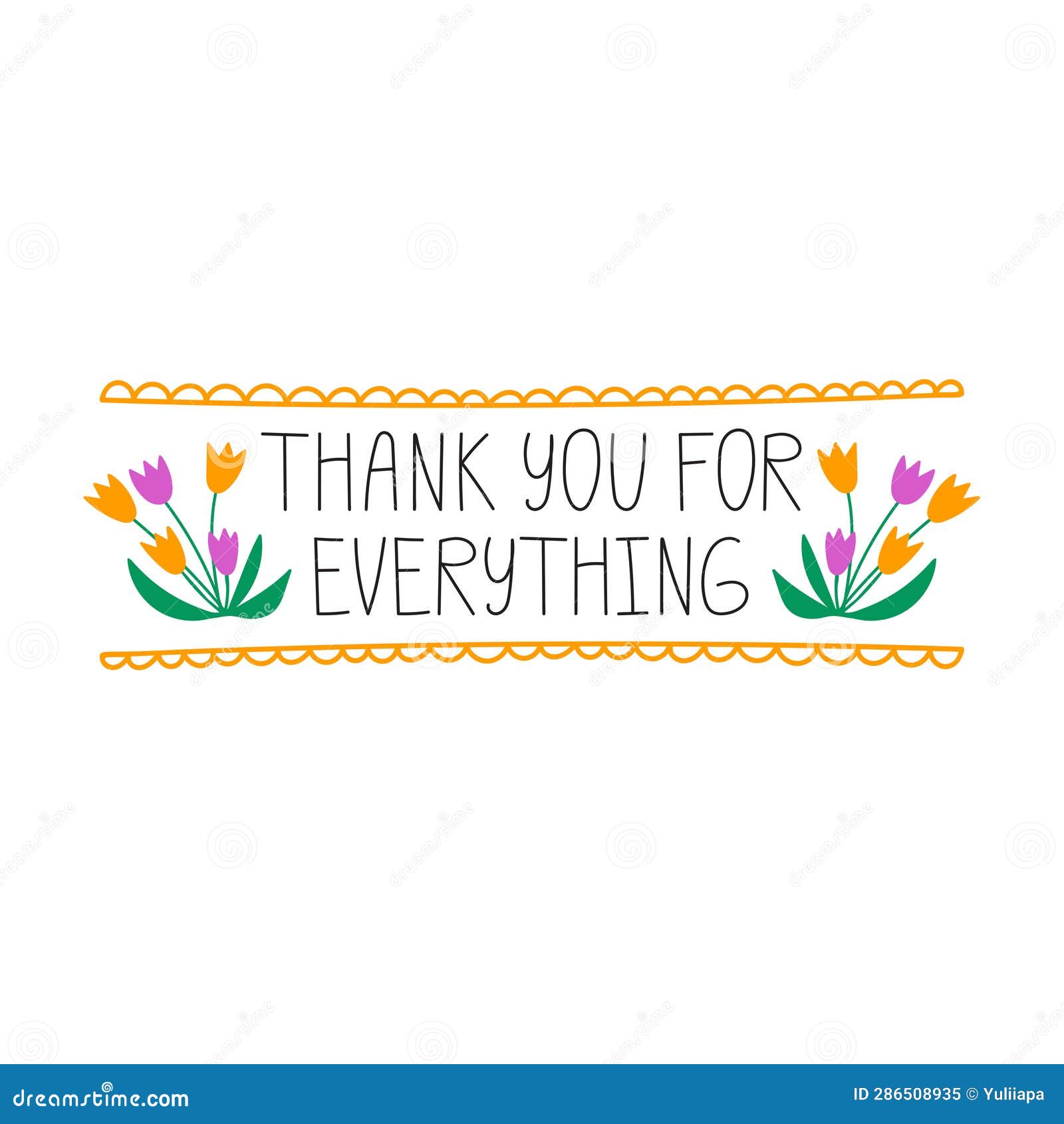 Thank You for Everything. Hand Drawn Lettering Phrase. Vector ...