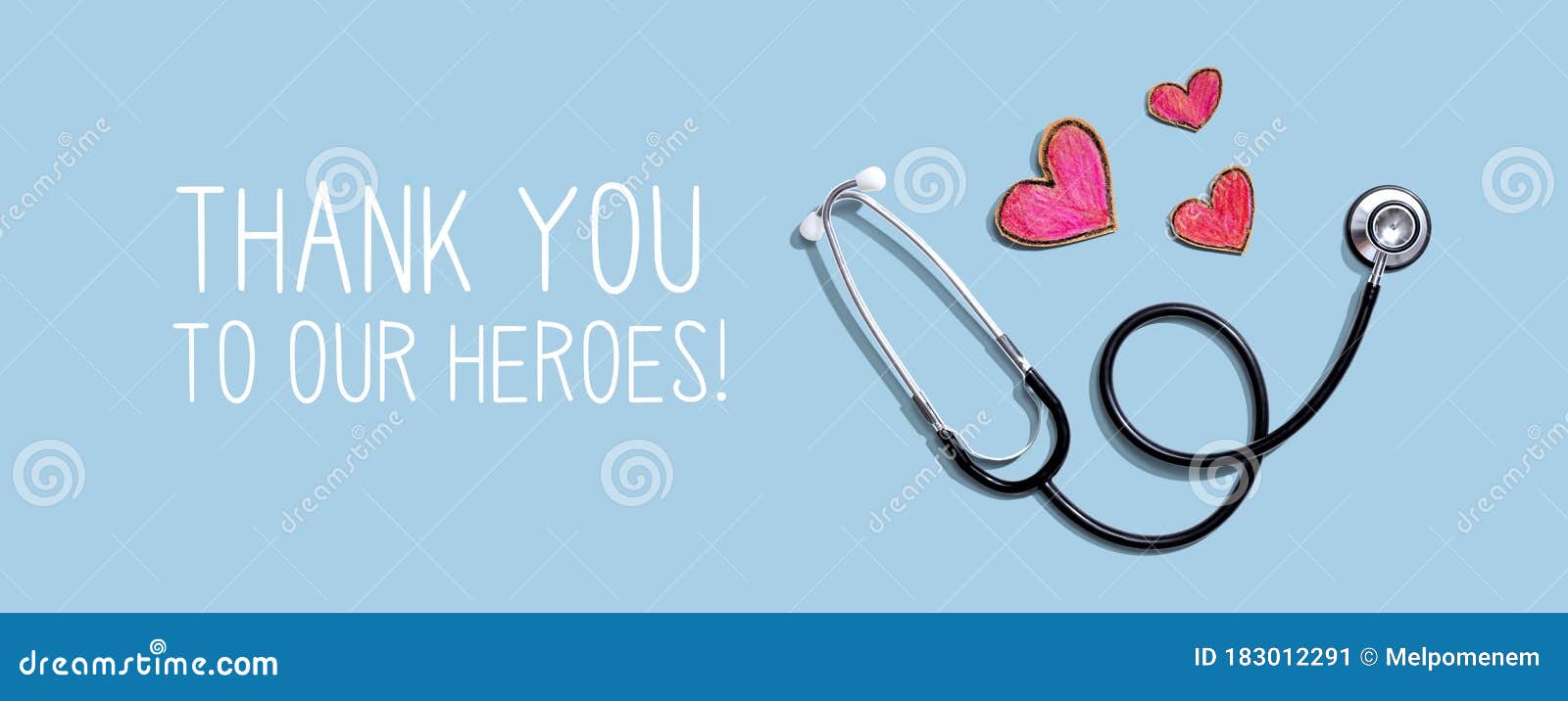 thank you to our heroes message with stethoscope and hearts